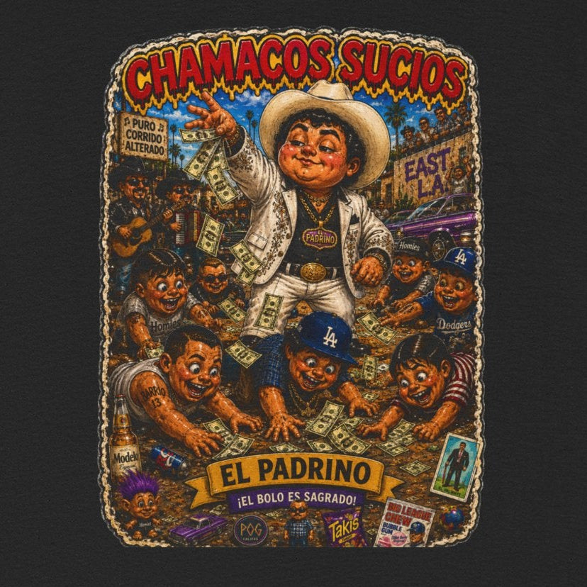 El Padrino | Chamacos Sucios Apparel Edition