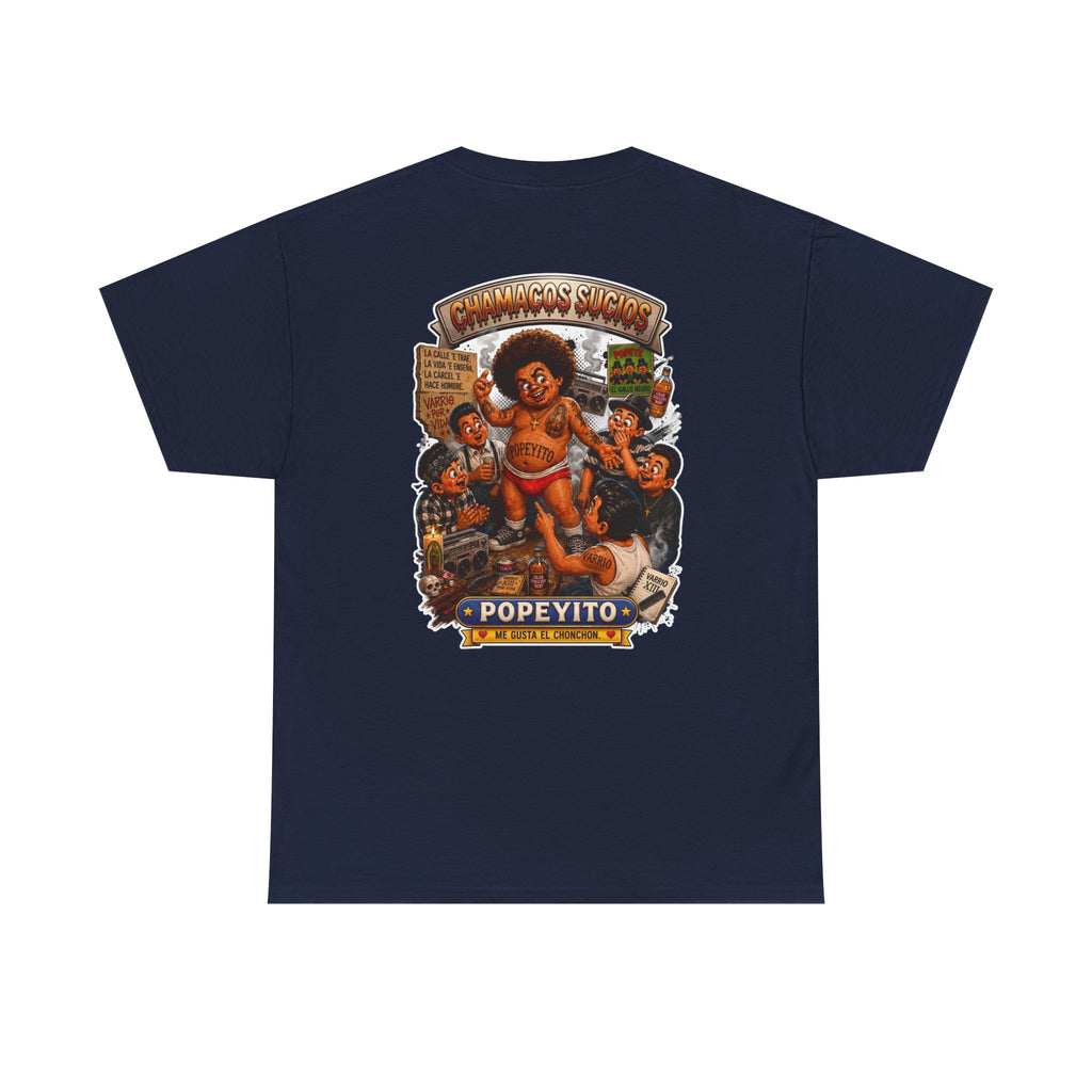 Popeyito™ | Chamacos Sucios Apparel Edition
