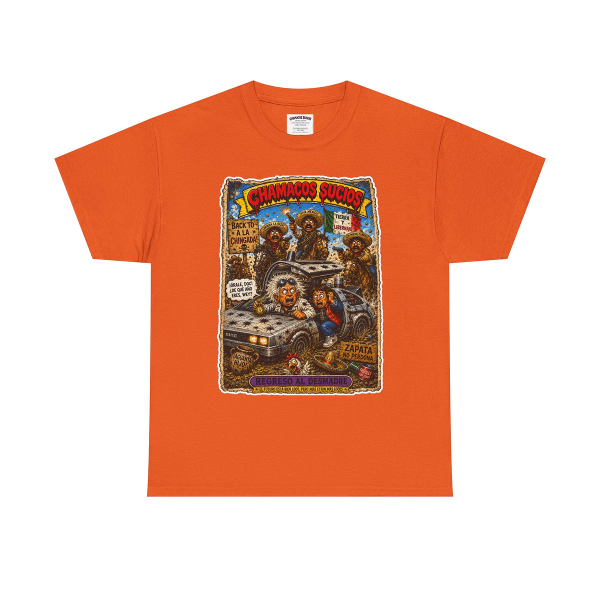 Regreso al Desmadre™ | Chamacos Sucios Apparel Edition