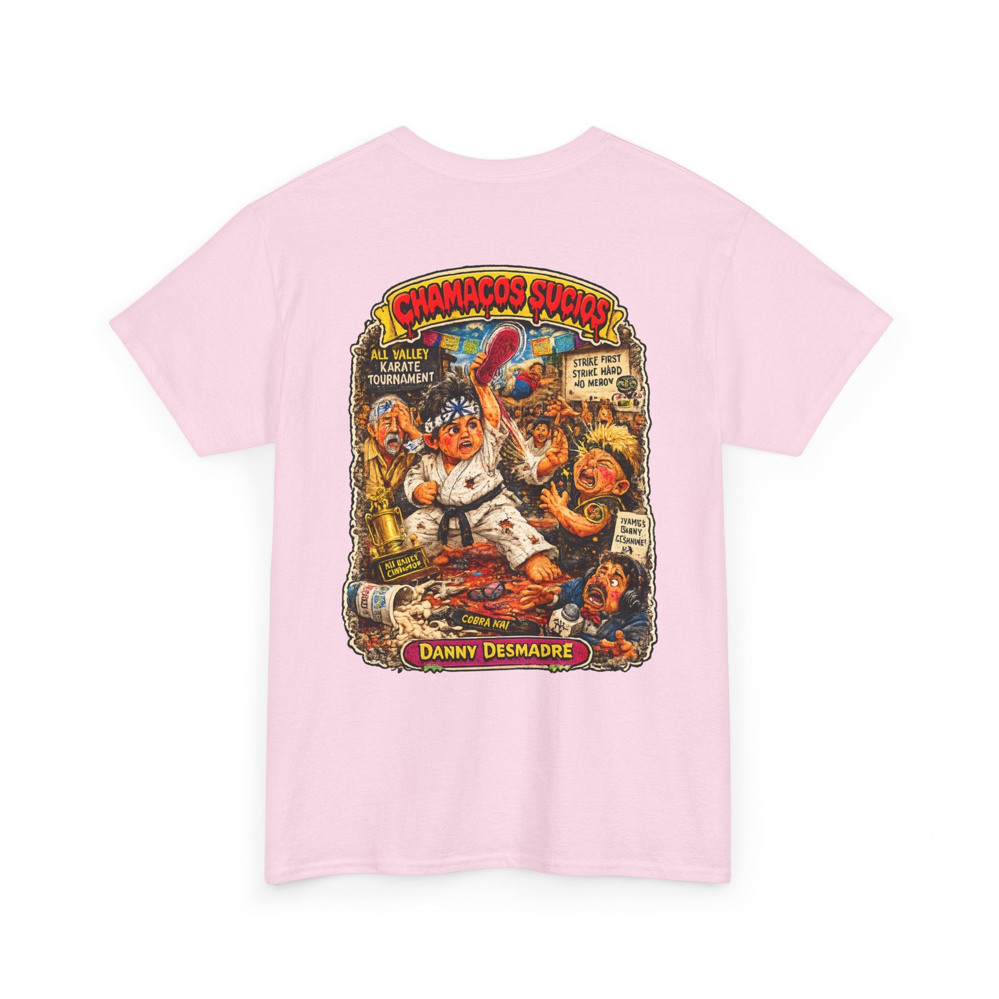 Danny Desmadre | Chamacos Sucios Apparel Edition