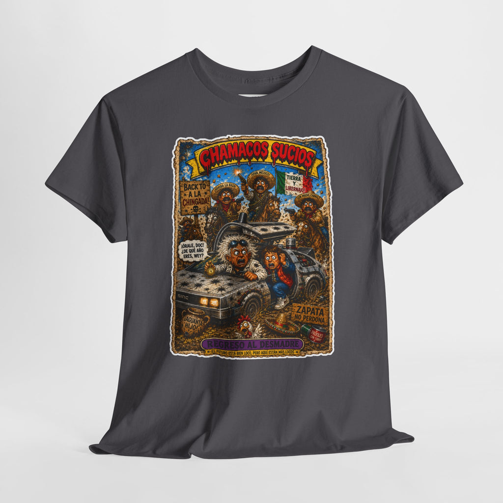 Regreso al Desmadre™ | Chamacos Sucios Apparel Edition