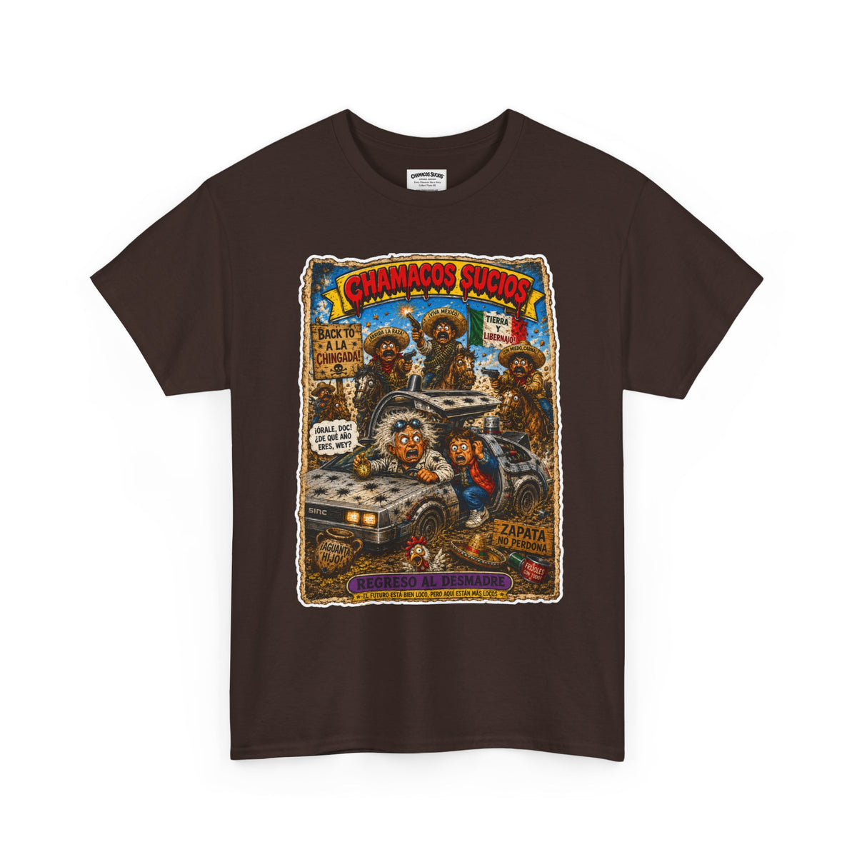 Regreso al Desmadre™ | Chamacos Sucios Apparel Edition