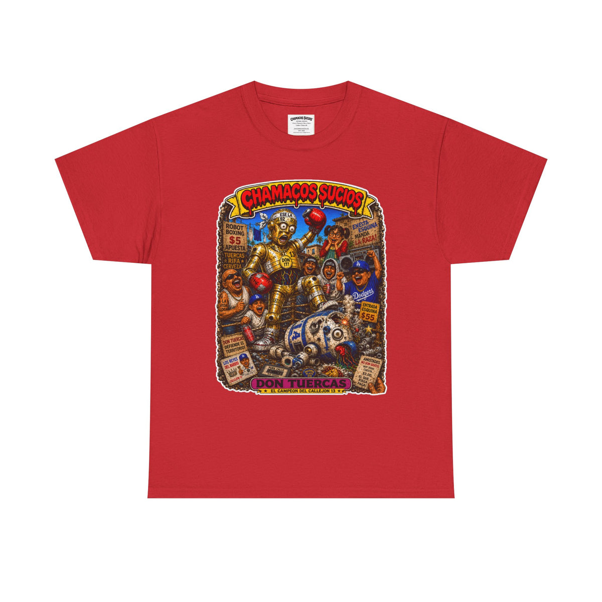 Don Tuercas™ | Chamacos Sucios Apparel Edition