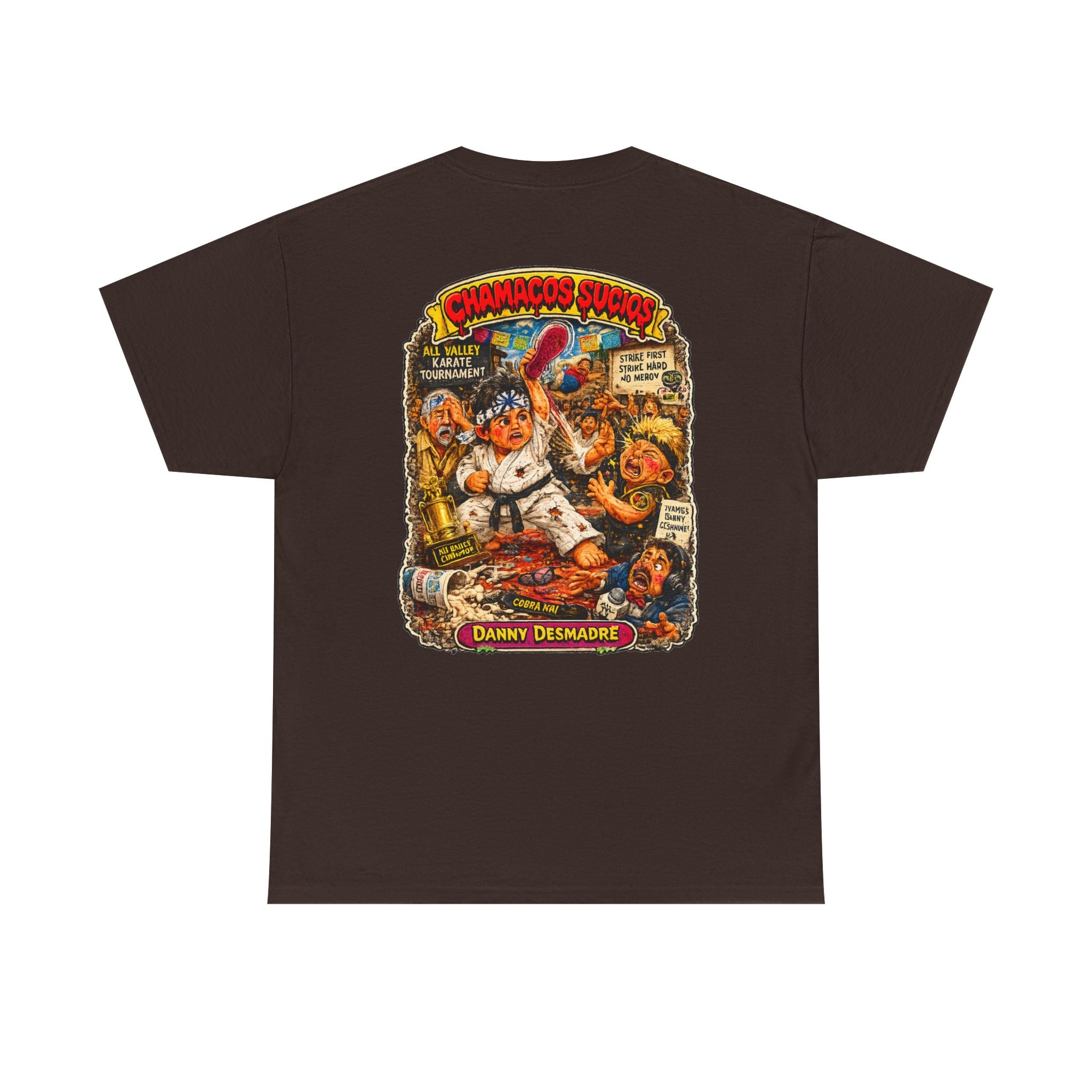 Danny Desmadre | Chamacos Sucios Apparel Edition