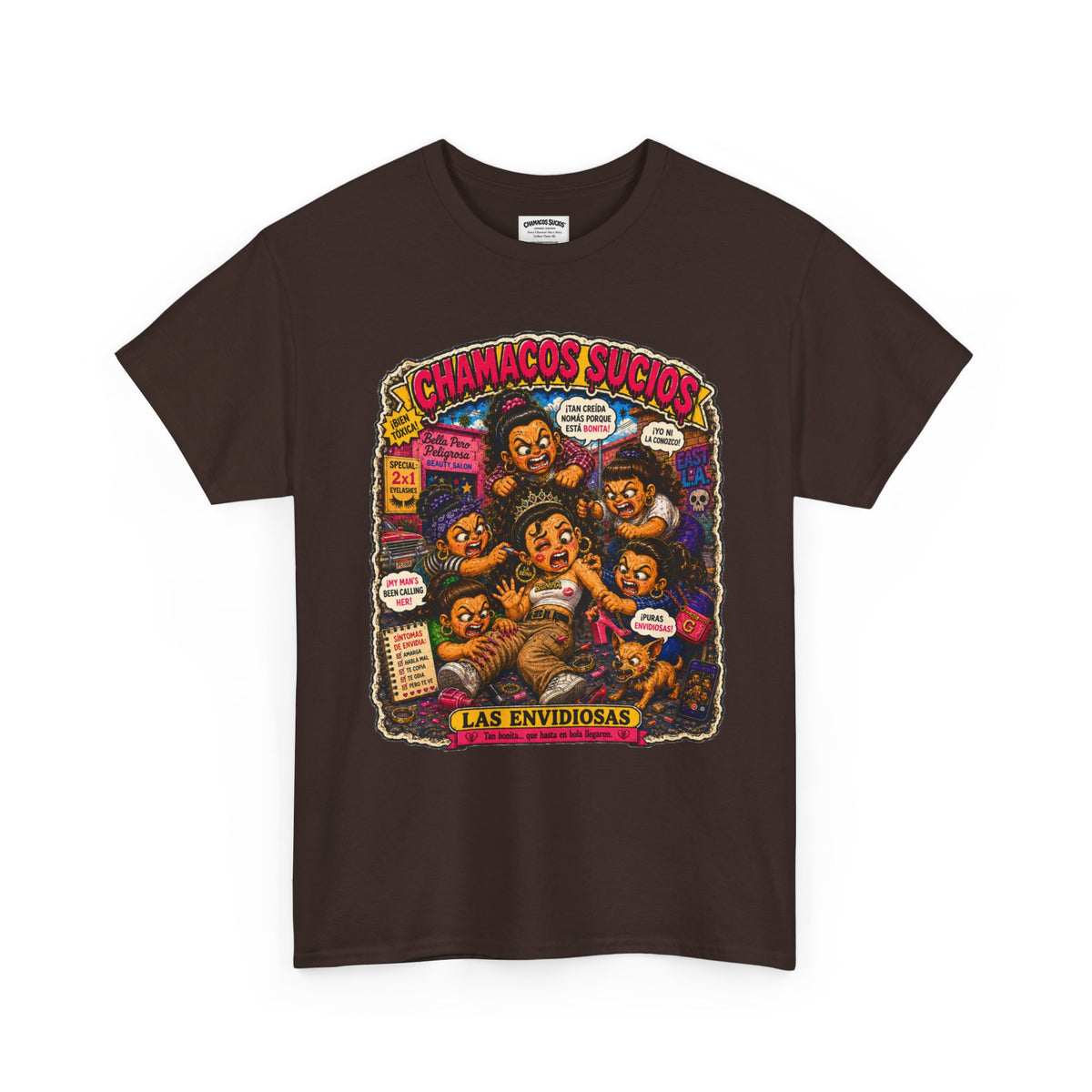 Las Envidiosas™ | Chamacos Sucios Apparel Edition