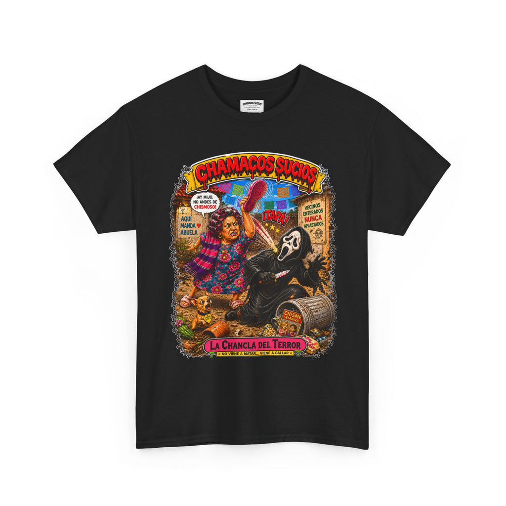 La Chancla del Terror™ | Chamacos Sucios Apparel Edition