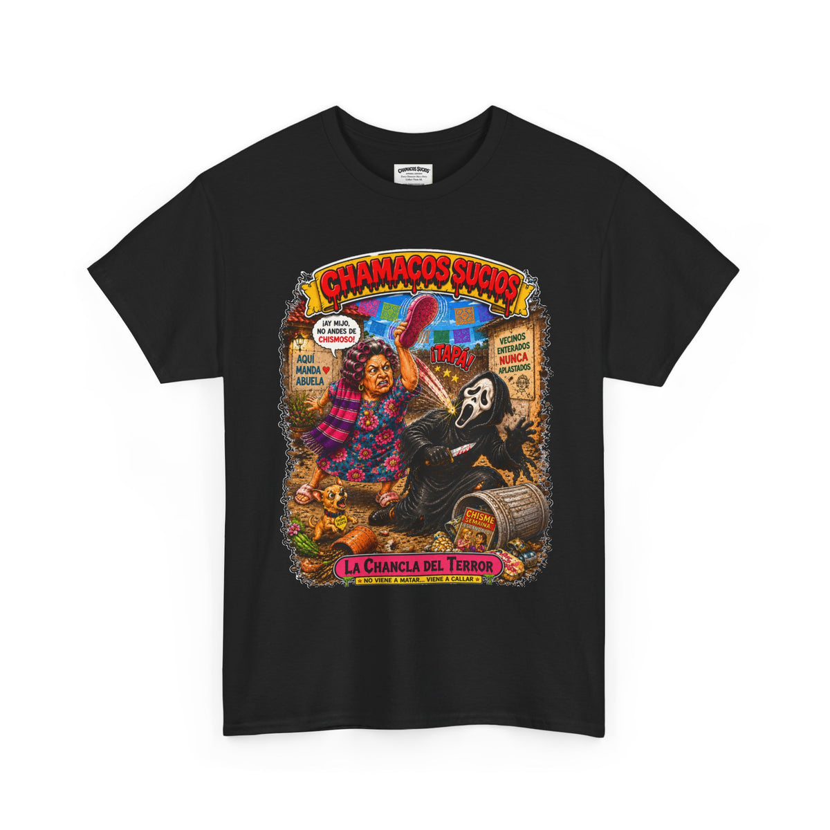 La Chancla del Terror™ | Chamacos Sucios Apparel Edition