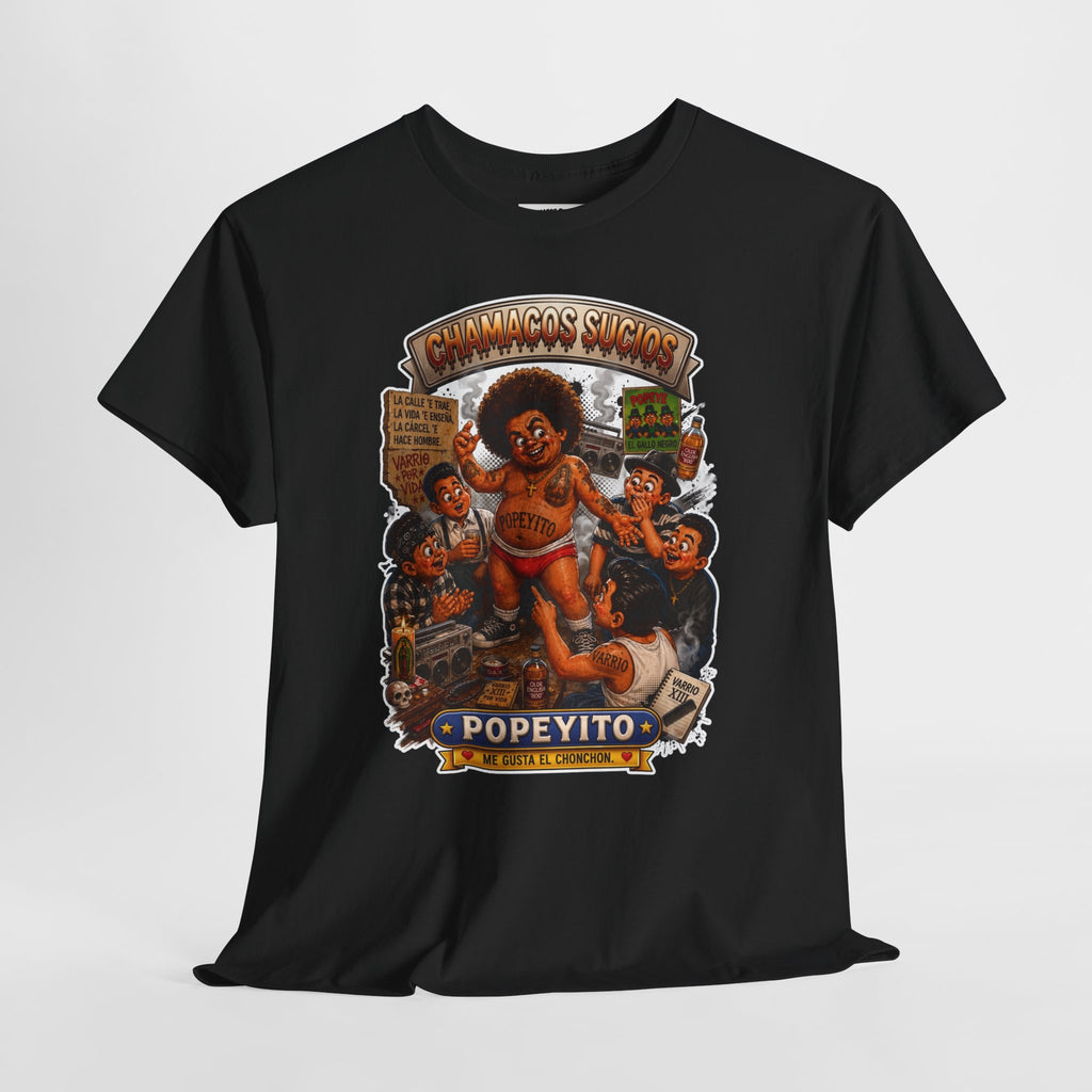 Popeyito™ | Chamacos Sucios Apparel Edition