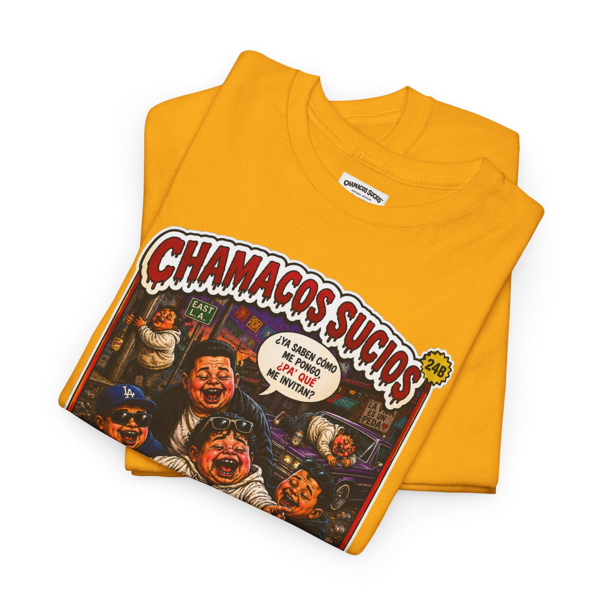 El Borracho | Chamacos Sucios™ Apparel Edition