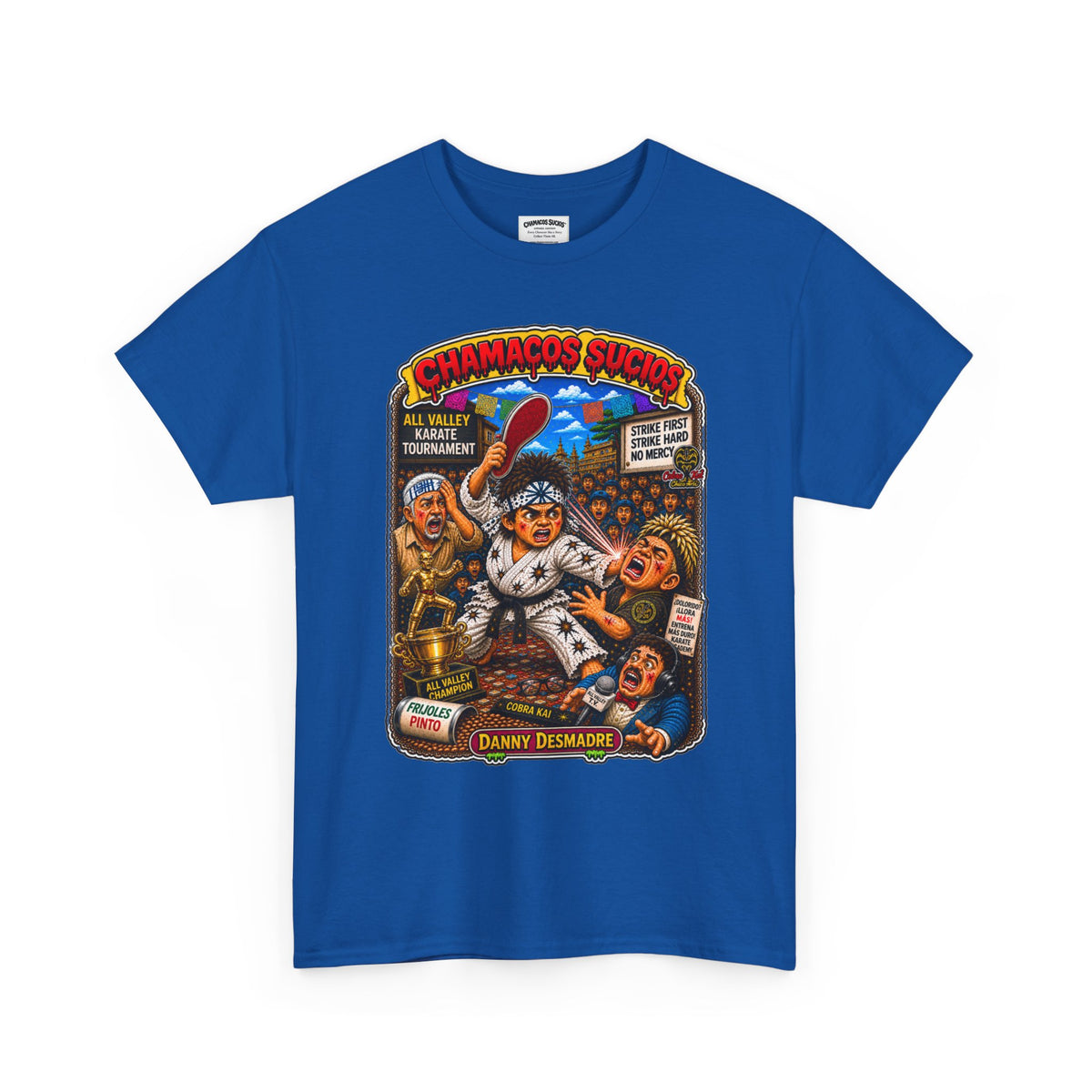 Danny Desmadre | Chamacos Sucios Apparel Edition