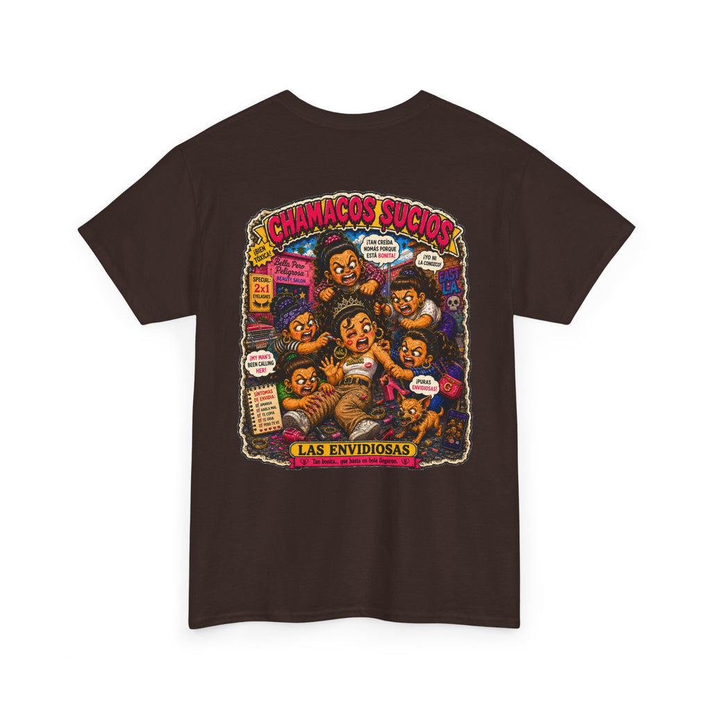 Las Envidiosas™ | Chamacos Sucios Apparel Edition