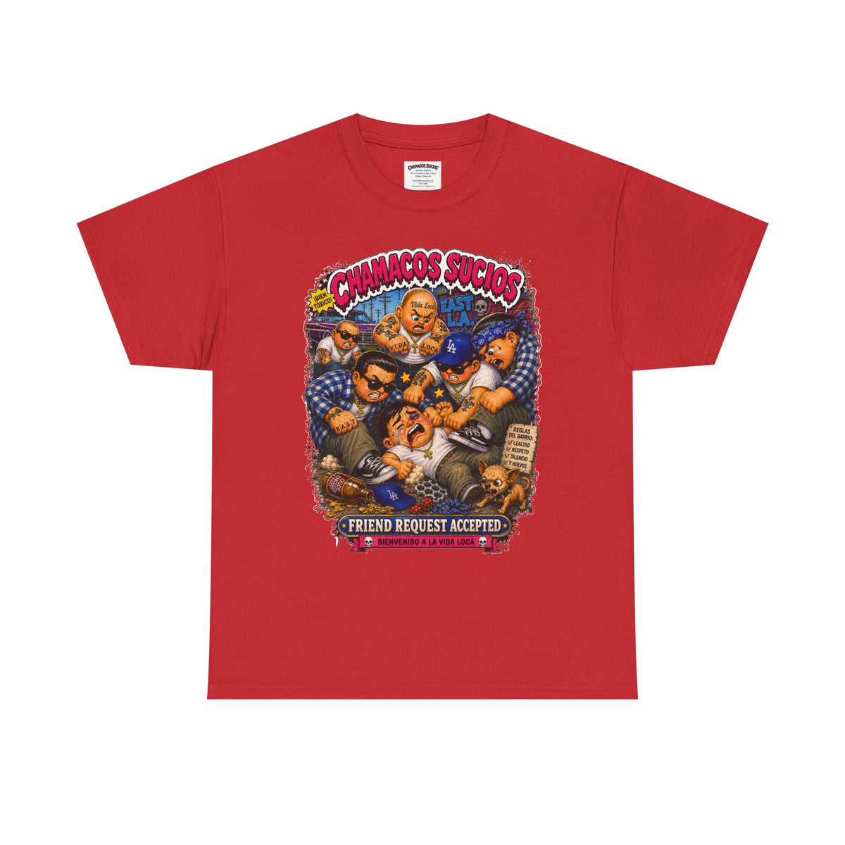 Friend Request Accepted™ | Chamacos Sucios Apparel Edition