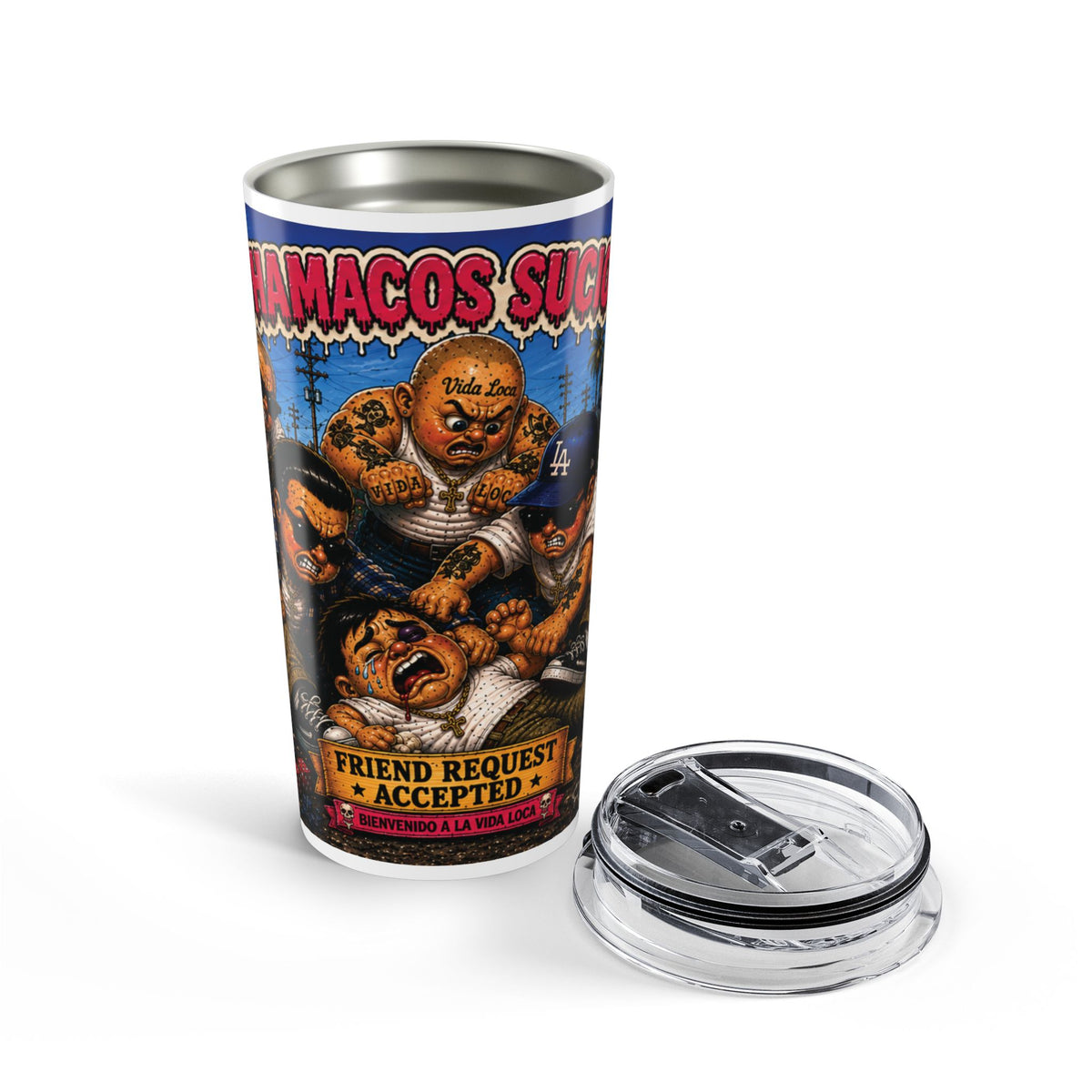 Friend Request Accepted™ – Chamacos Sucios 20oz Tumbler