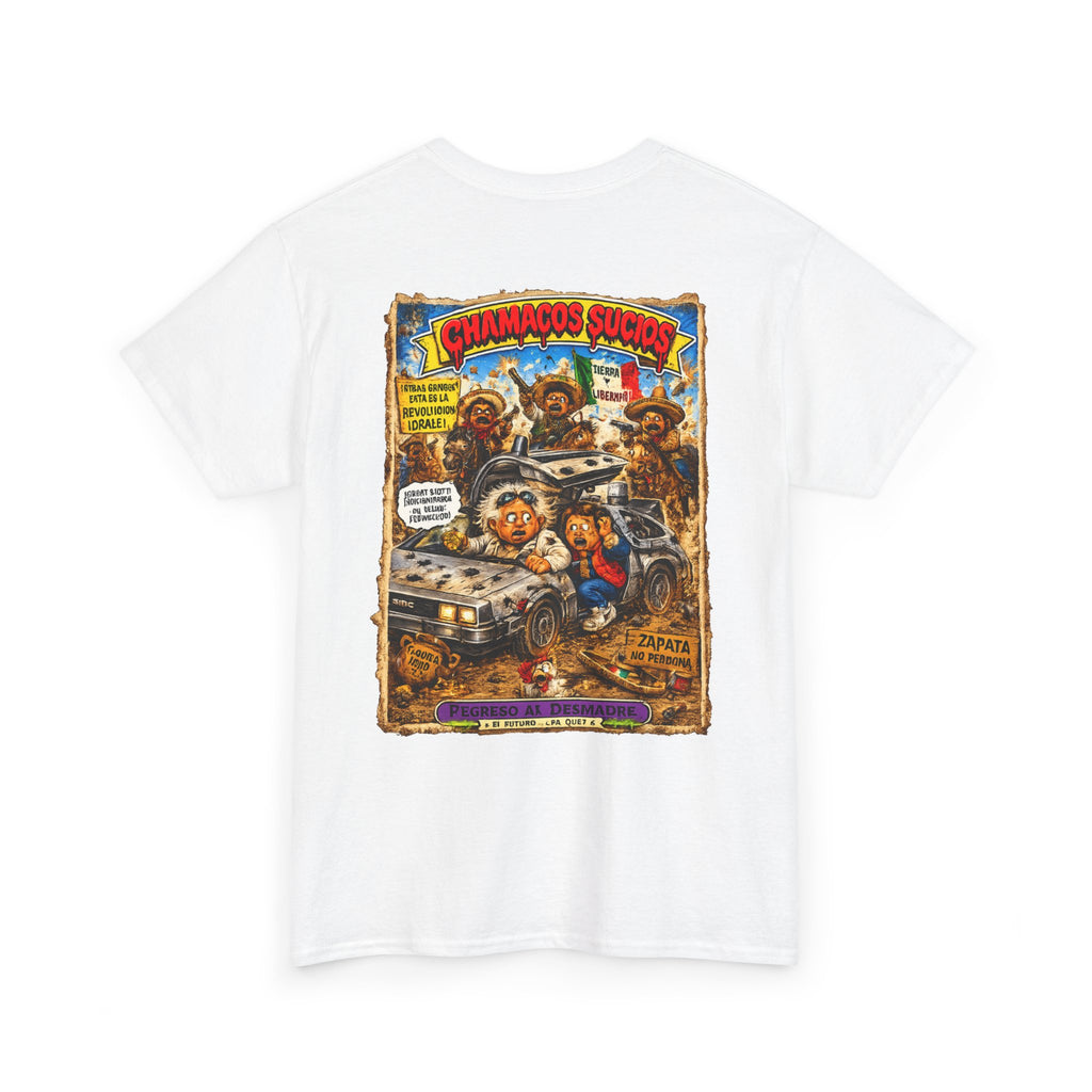 Regreso al Desmadre™ | Chamacos Sucios Apparel Edition