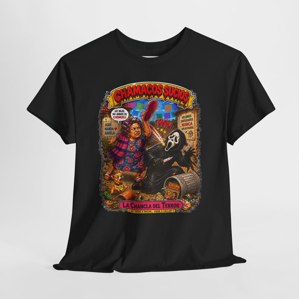 La Chancla del Terror™ | Chamacos Sucios Apparel Edition