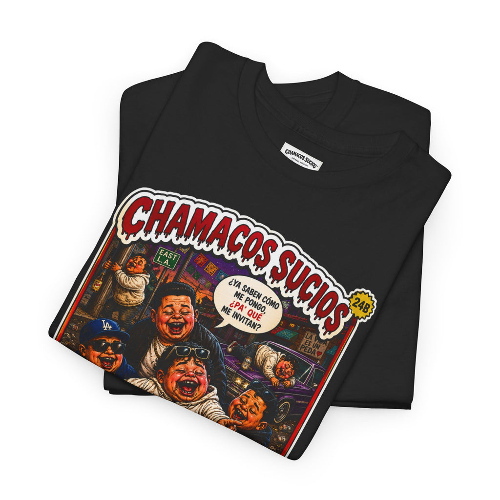 El Borracho | Chamacos Sucios™ Apparel Edition
