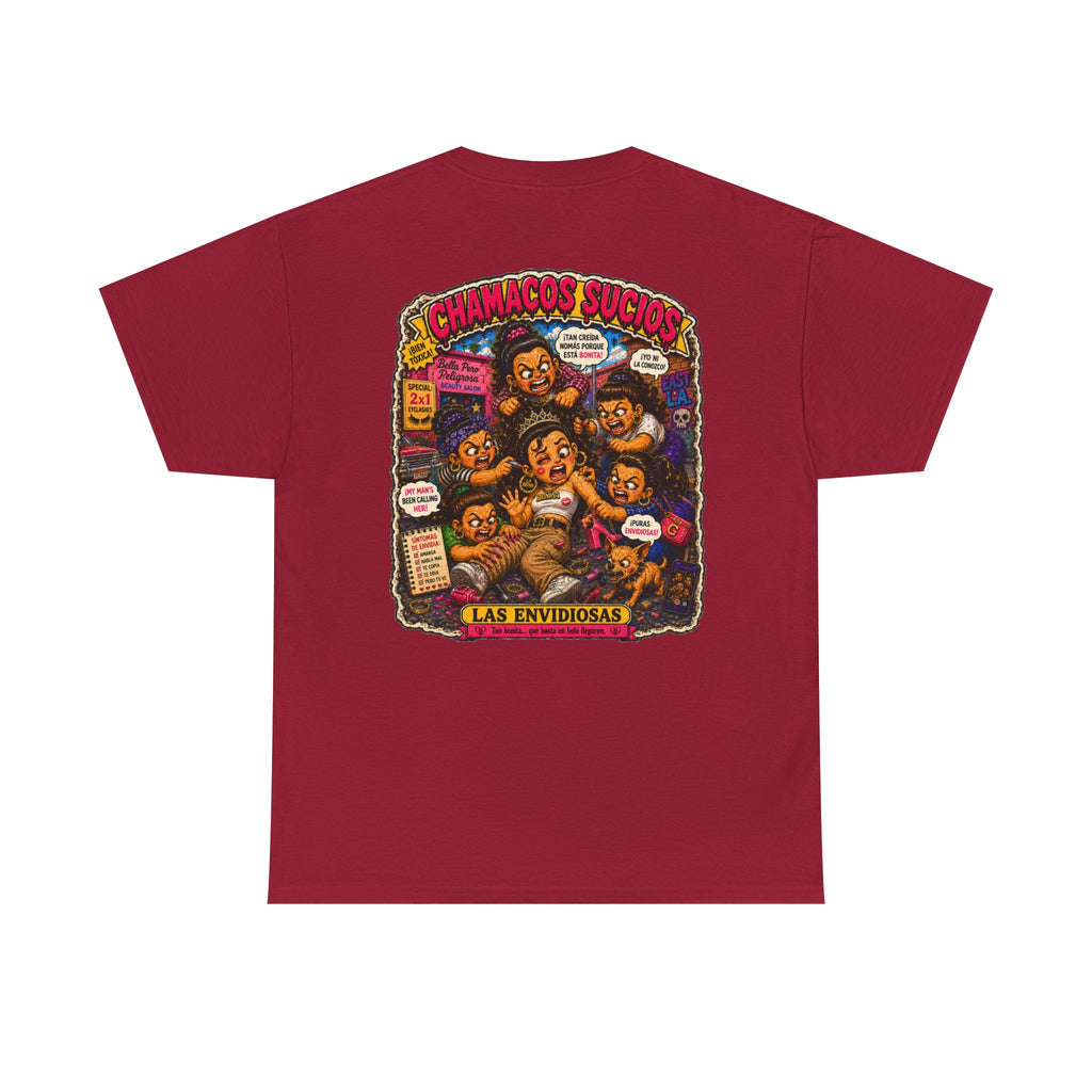 Las Envidiosas™ | Chamacos Sucios Apparel Edition