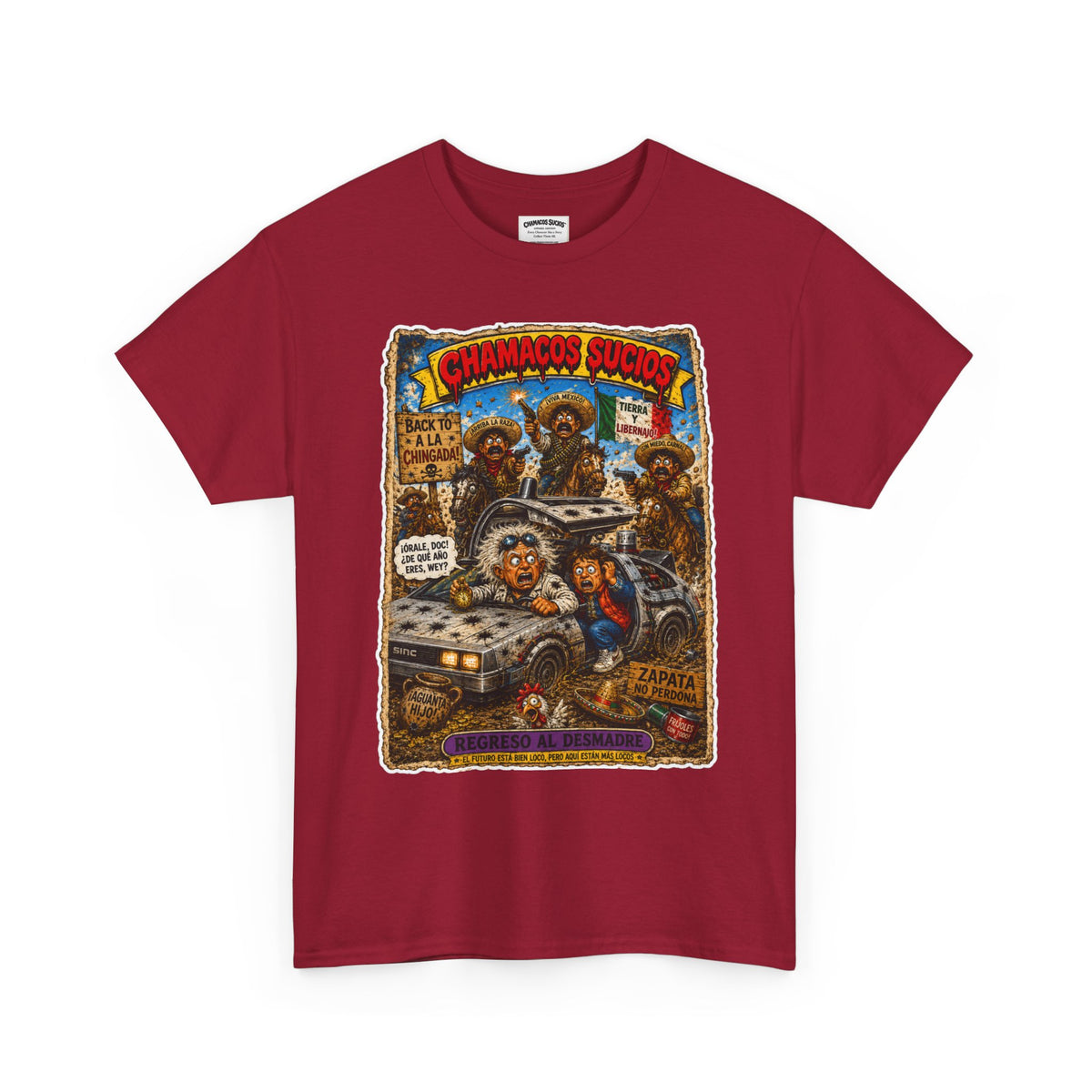 Regreso al Desmadre™ | Chamacos Sucios Apparel Edition