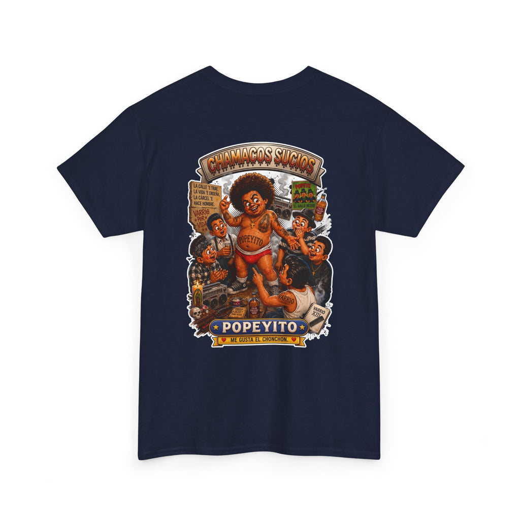 Popeyito™ | Chamacos Sucios Apparel Edition