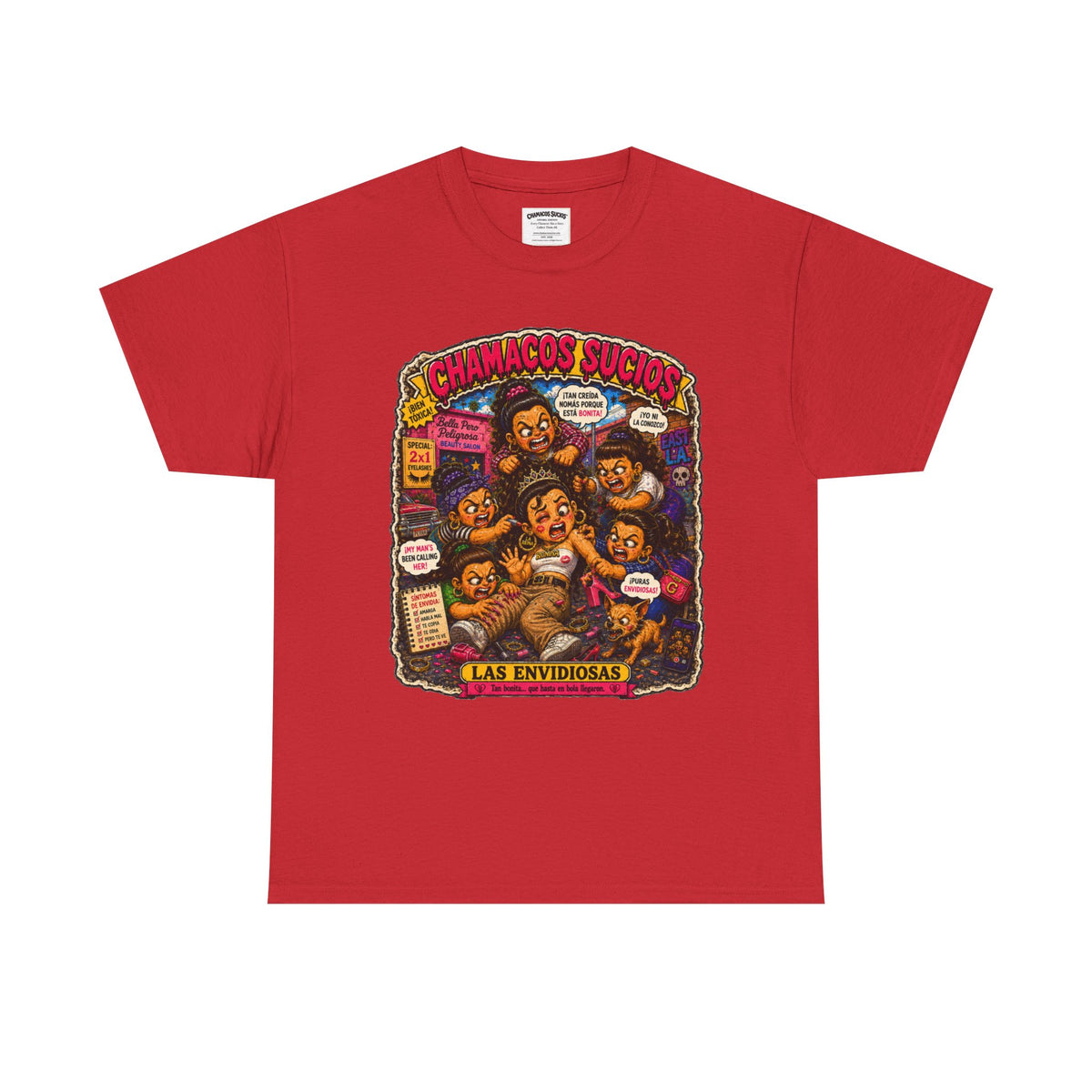 Las Envidiosas™ | Chamacos Sucios Apparel Edition