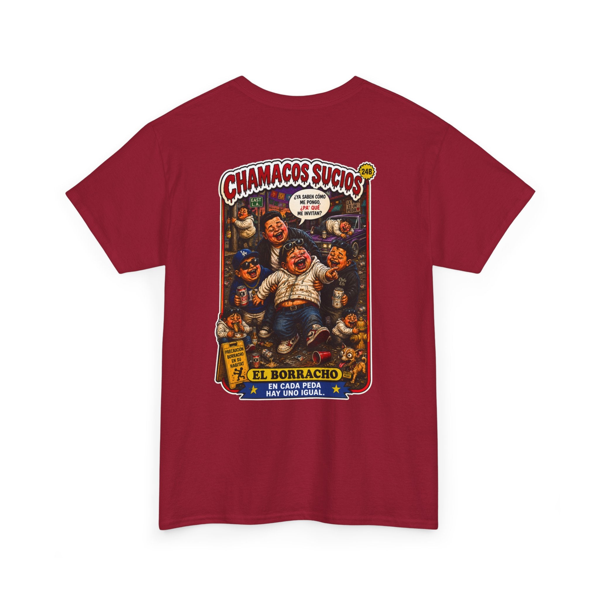 El Borracho | Chamacos Sucios™ Apparel Edition