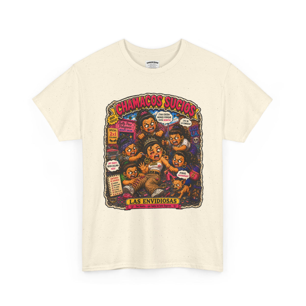 Las Envidiosas™ | Chamacos Sucios Apparel Edition