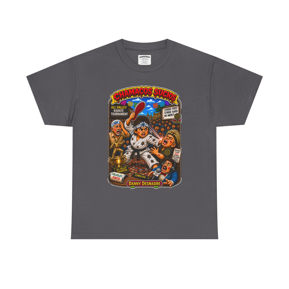 Danny Desmadre | Chamacos Sucios Apparel Edition