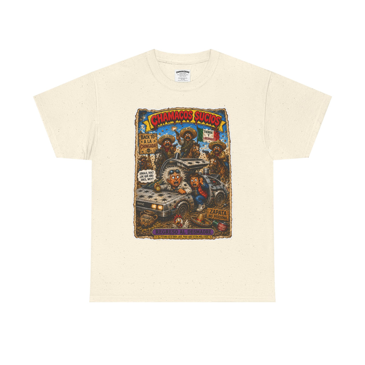 Regreso al Desmadre™ | Chamacos Sucios Apparel Edition