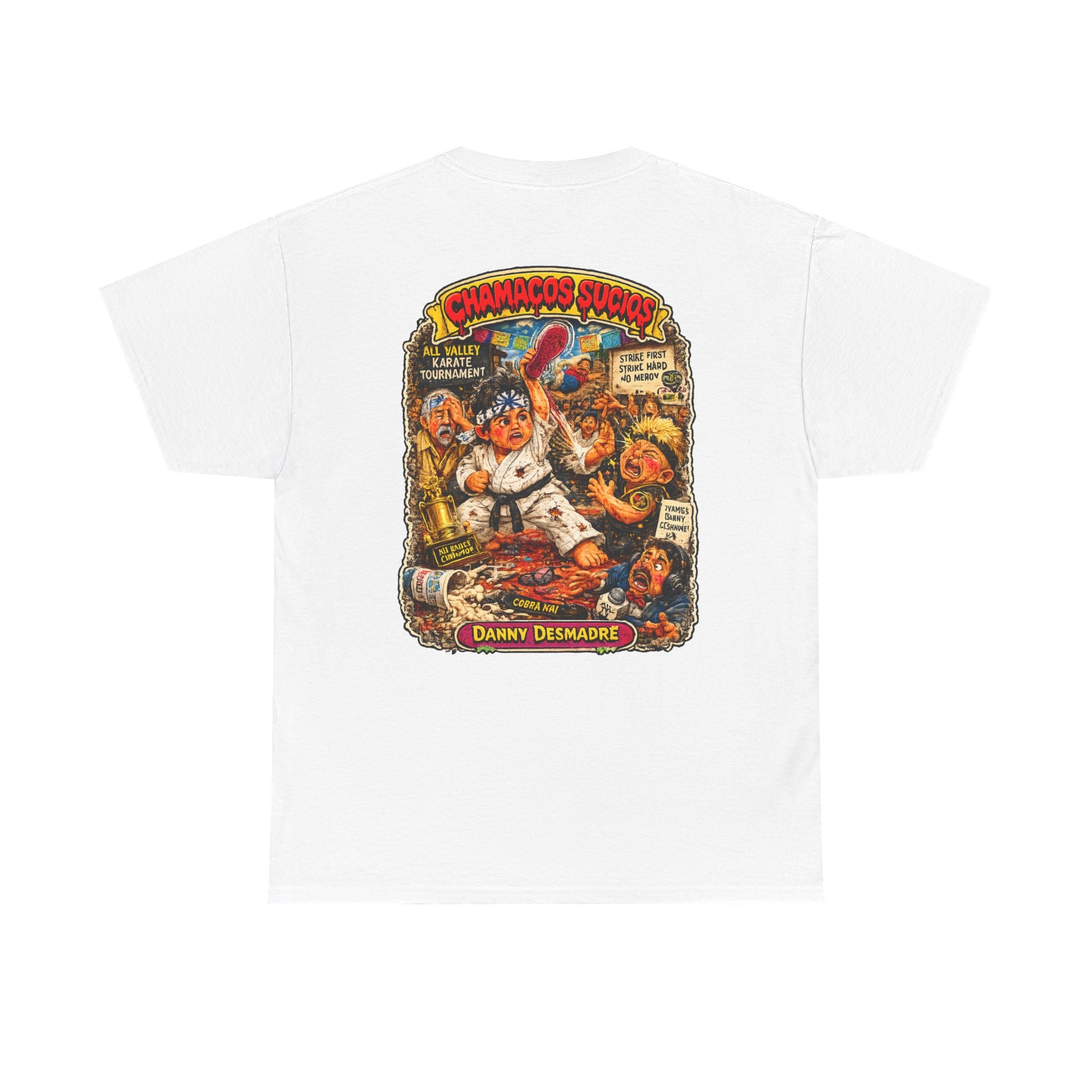 Danny Desmadre | Chamacos Sucios Apparel Edition