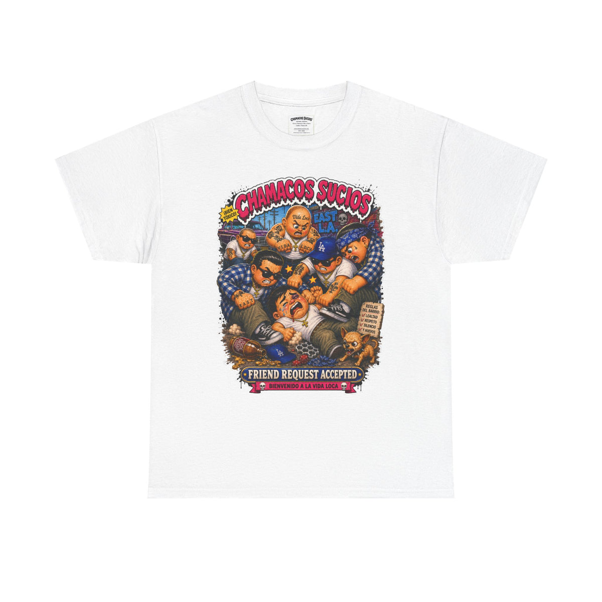Friend Request Accepted™ | Chamacos Sucios Apparel Edition