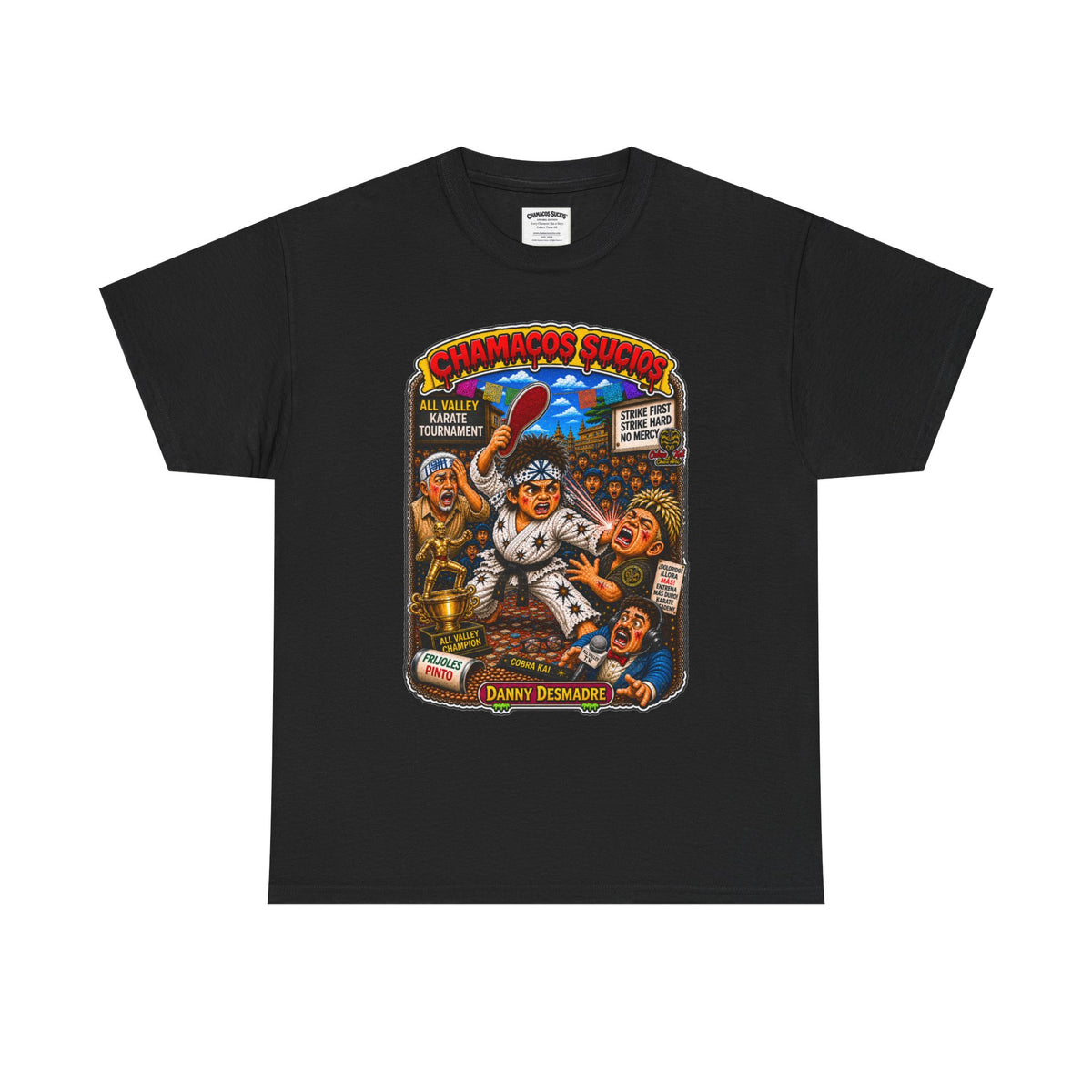 Danny Desmadre | Chamacos Sucios Apparel Edition