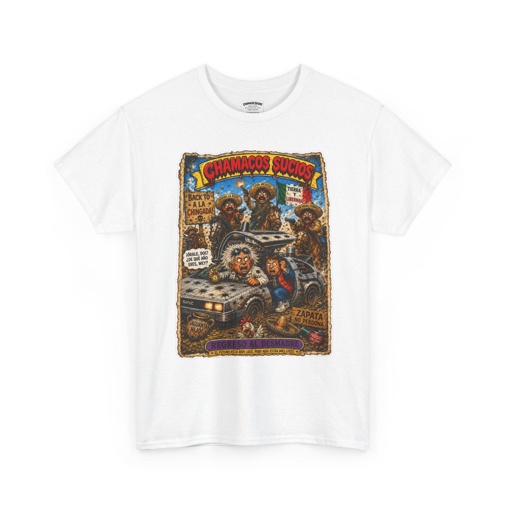 Regreso al Desmadre™ | Chamacos Sucios Apparel Edition