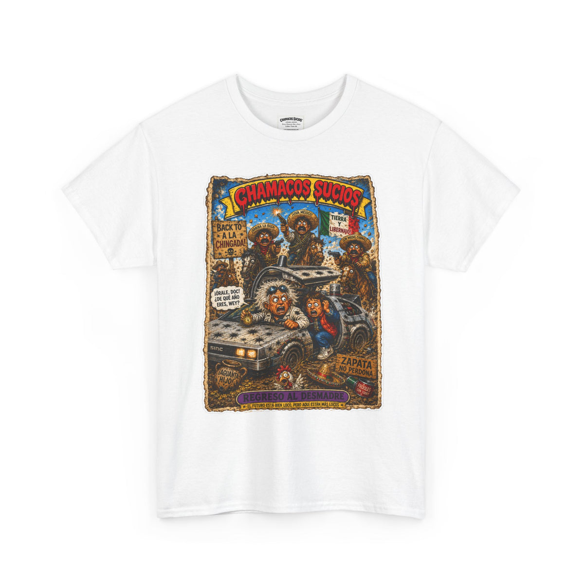 Regreso al Desmadre™ | Chamacos Sucios Apparel Edition