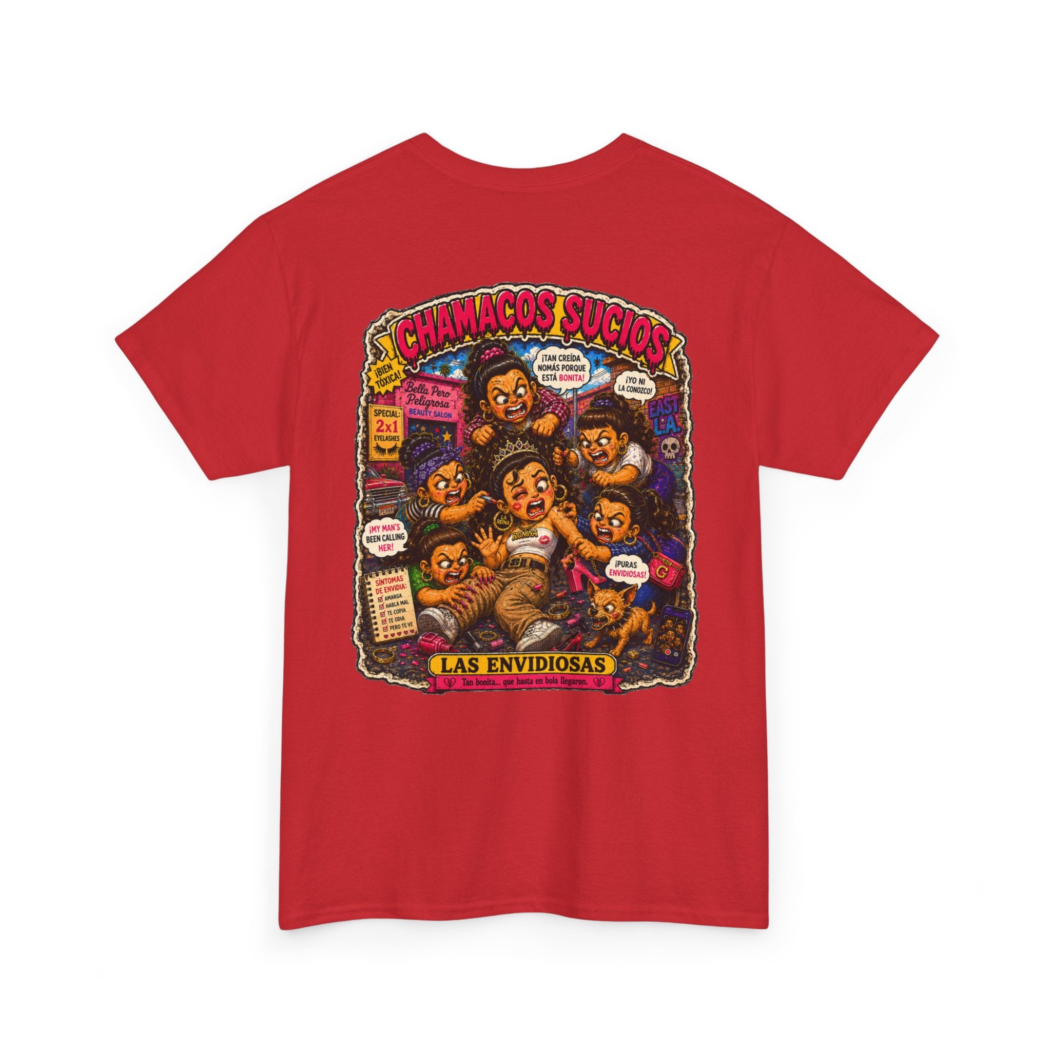 Las Envidiosas™ | Chamacos Sucios Apparel Edition