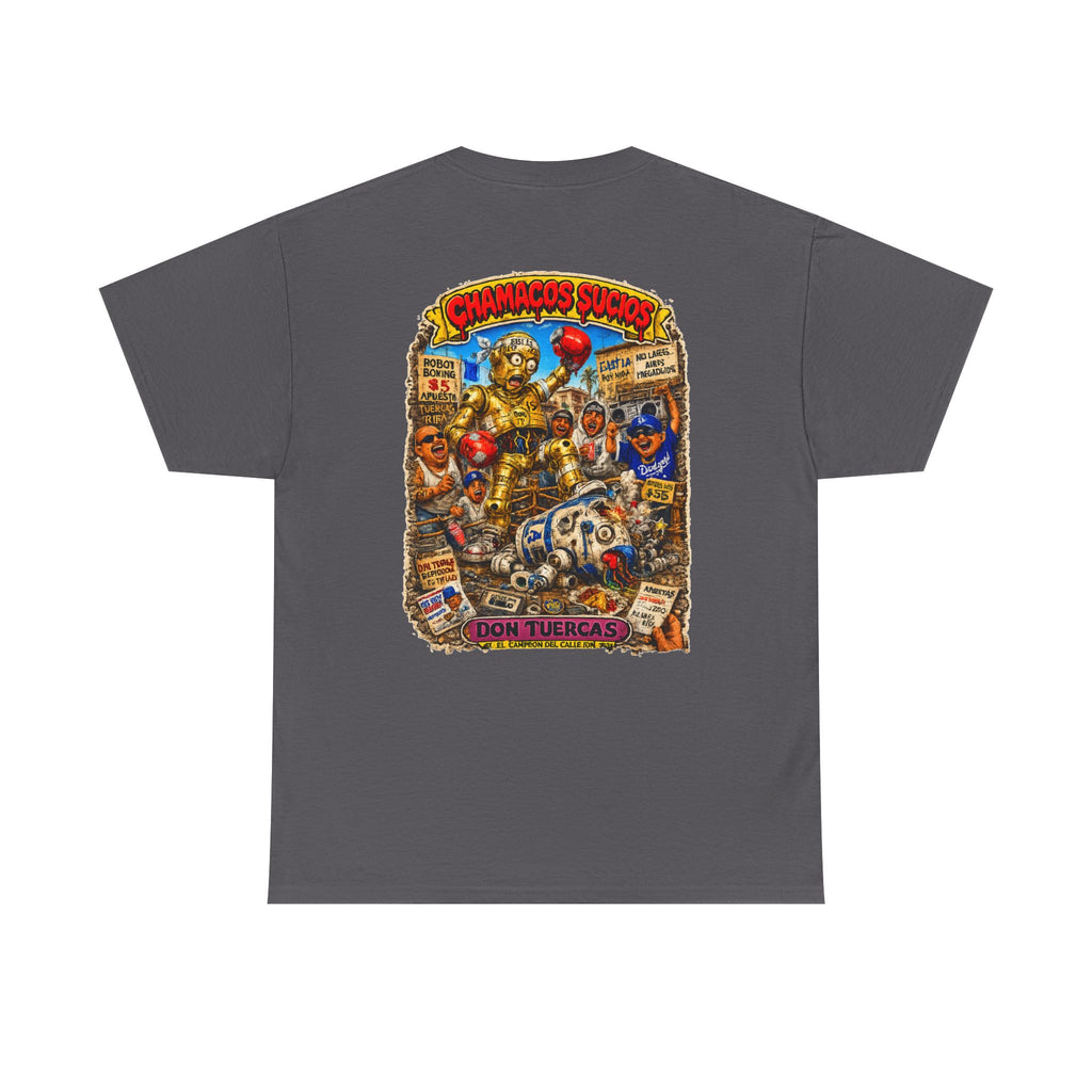 Don Tuercas™ | Chamacos Sucios Apparel Edition