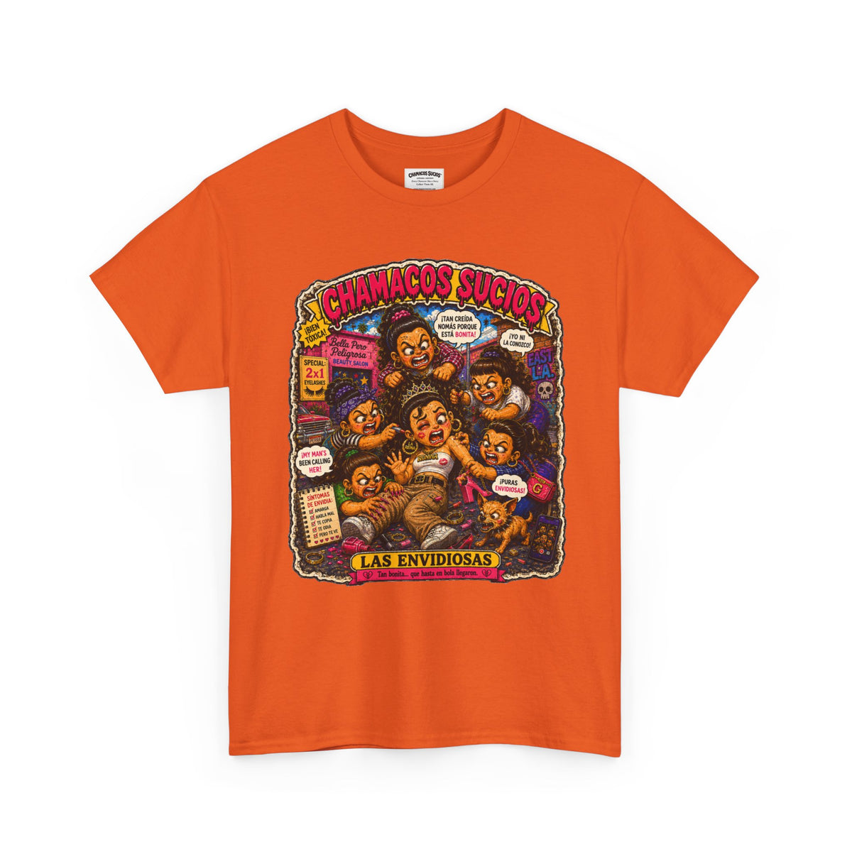 Las Envidiosas™ | Chamacos Sucios Apparel Edition