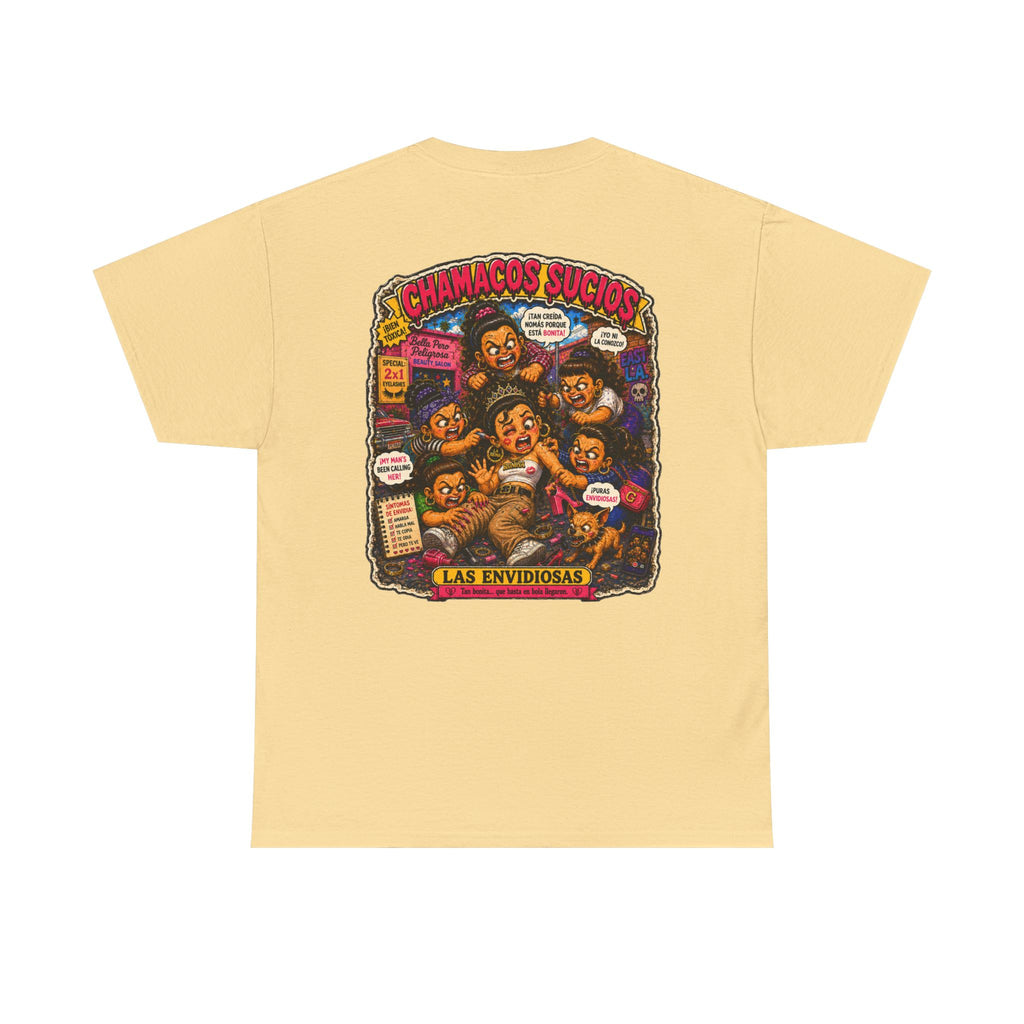 Las Envidiosas™ | Chamacos Sucios Apparel Edition