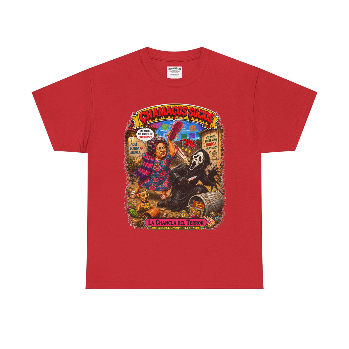 La Chancla del Terror™ | Chamacos Sucios Apparel Edition