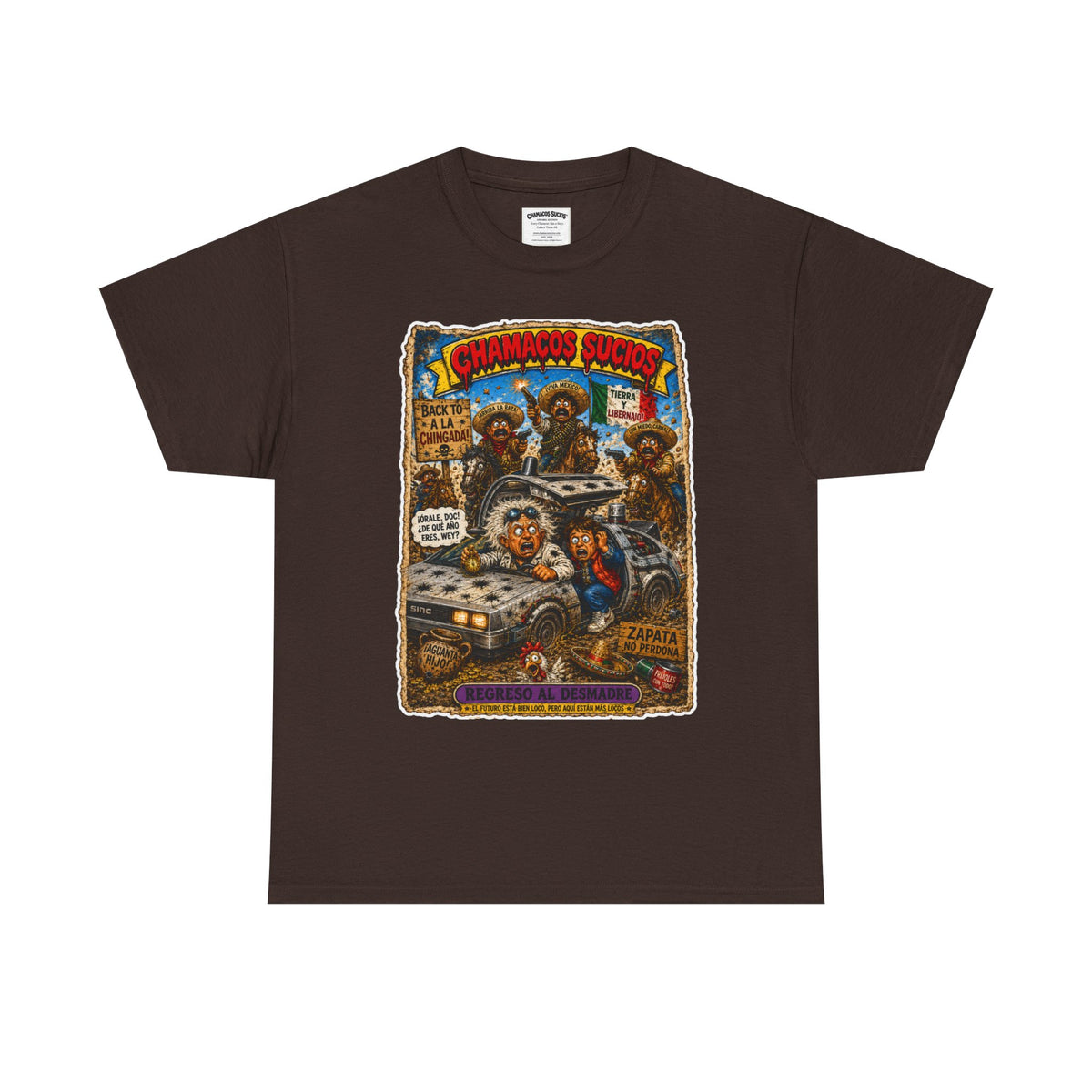 Regreso al Desmadre™ | Chamacos Sucios Apparel Edition