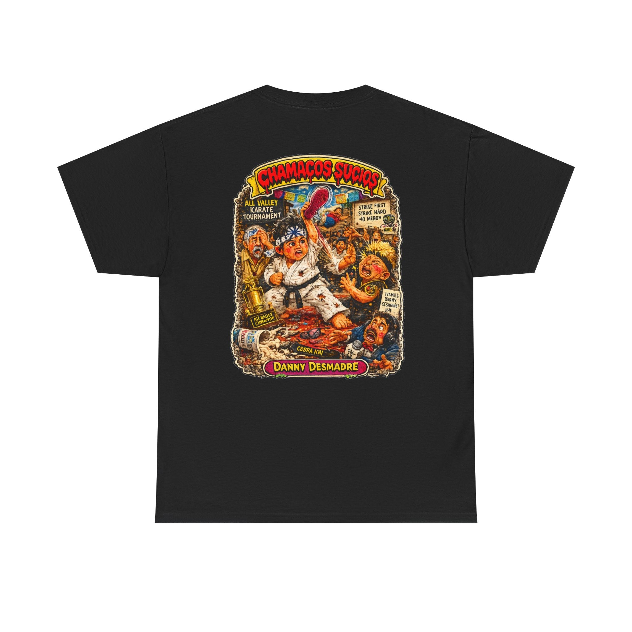 Danny Desmadre | Chamacos Sucios Apparel Edition