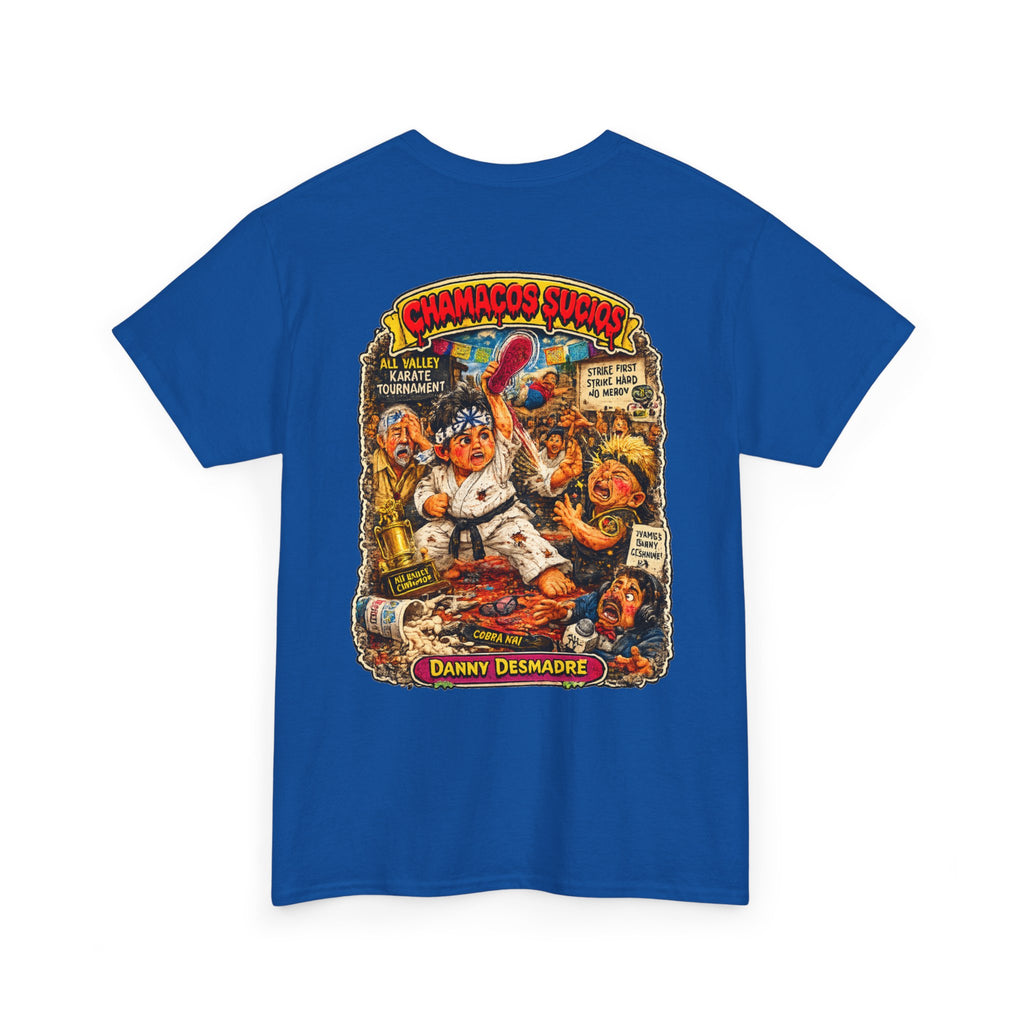 Danny Desmadre | Chamacos Sucios Apparel Edition