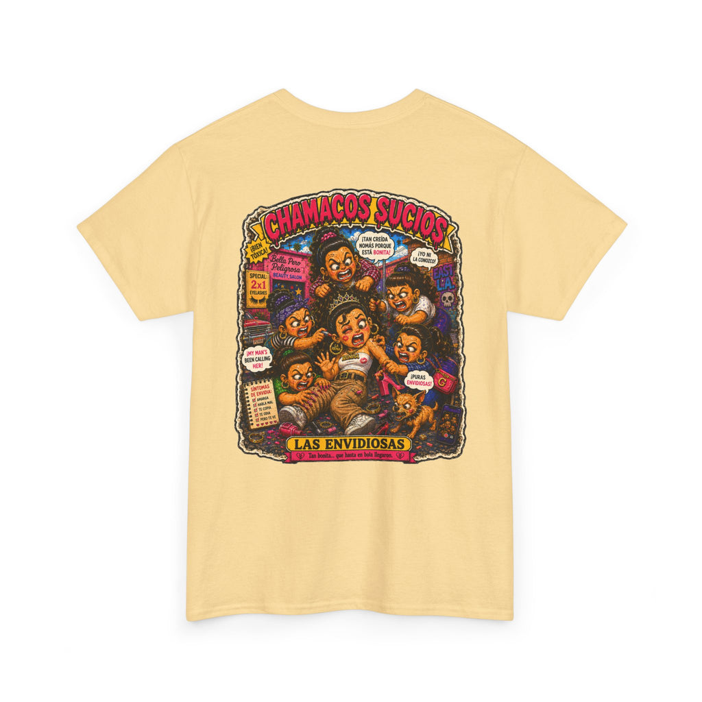 Las Envidiosas™ | Chamacos Sucios Apparel Edition