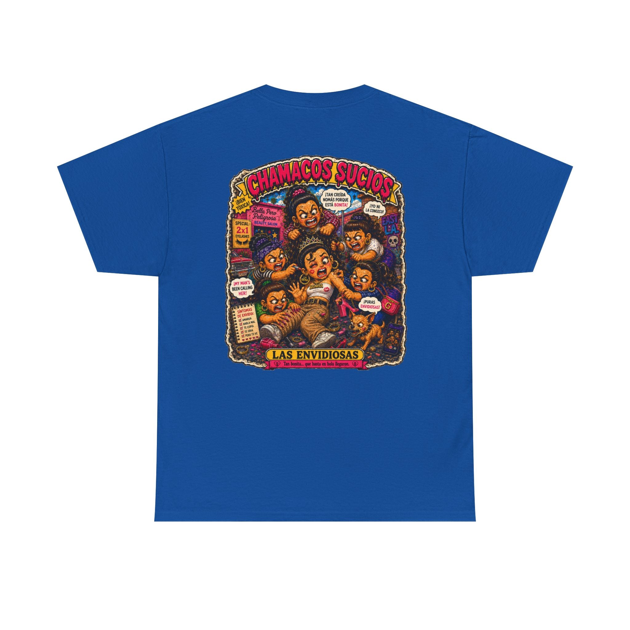 Las Envidiosas™ | Chamacos Sucios Apparel Edition