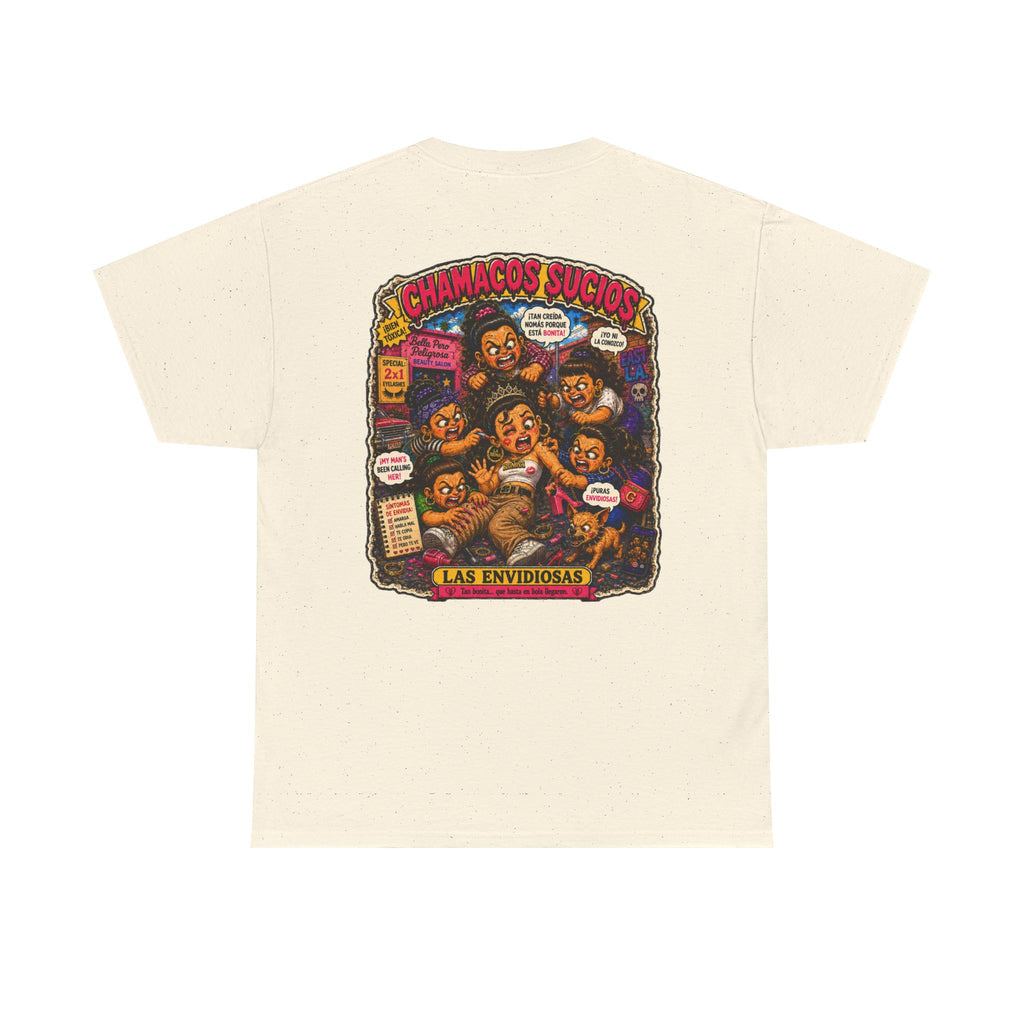 Las Envidiosas™ | Chamacos Sucios Apparel Edition