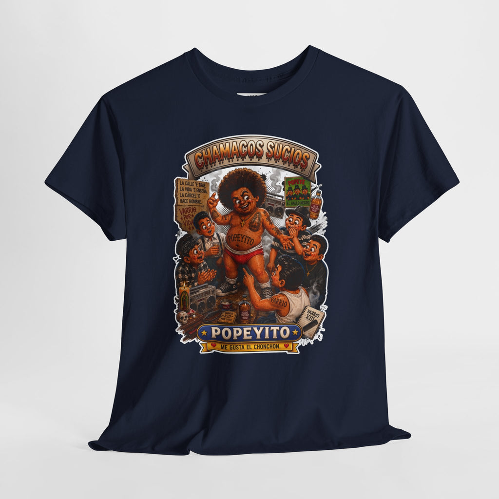 Popeyito™ | Chamacos Sucios Apparel Edition