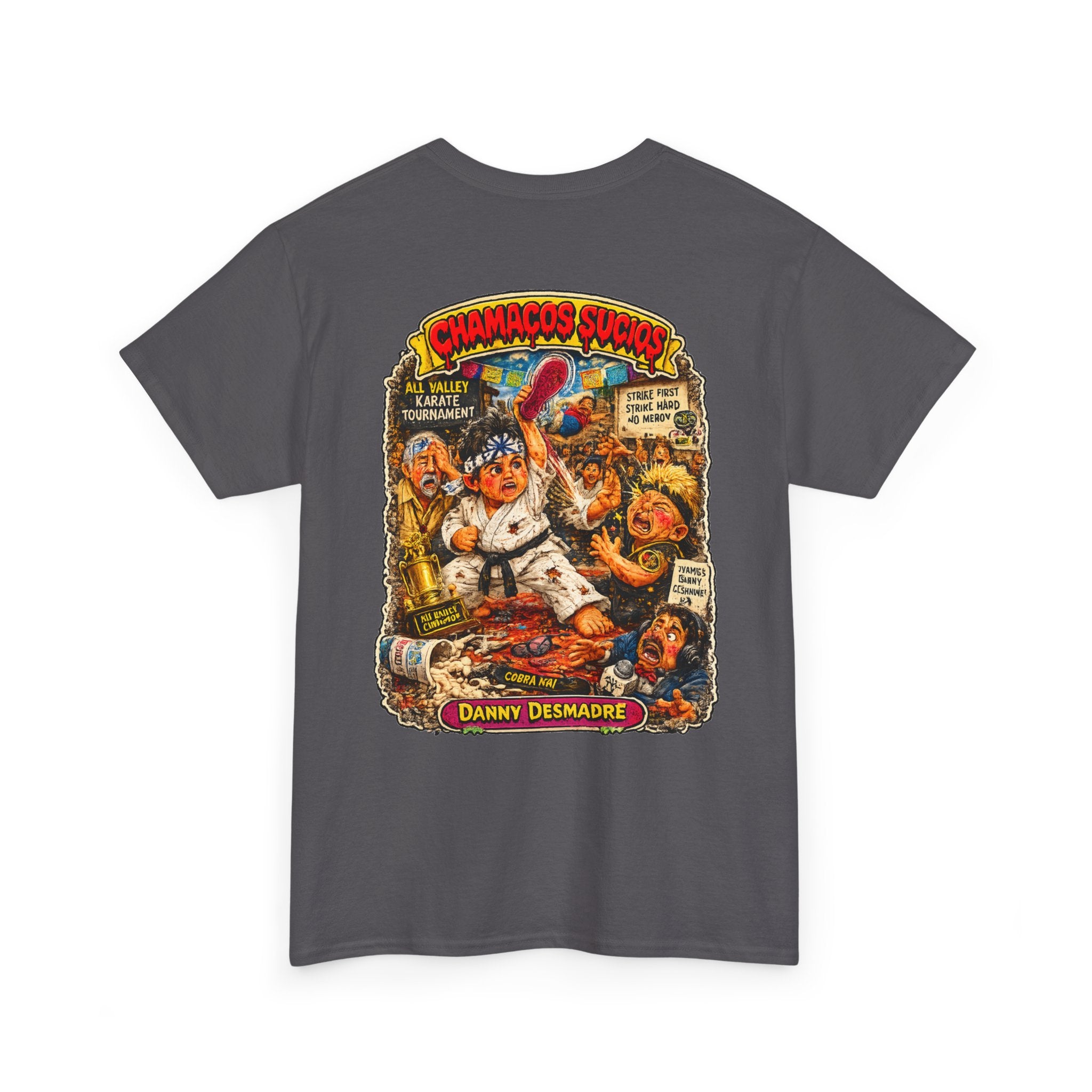 Danny Desmadre | Chamacos Sucios Apparel Edition
