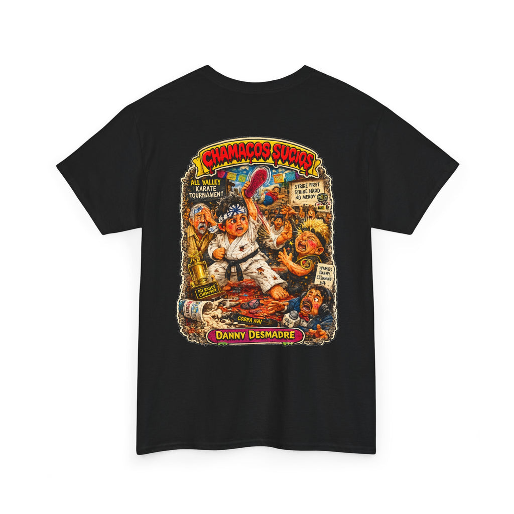Danny Desmadre | Chamacos Sucios Apparel Edition