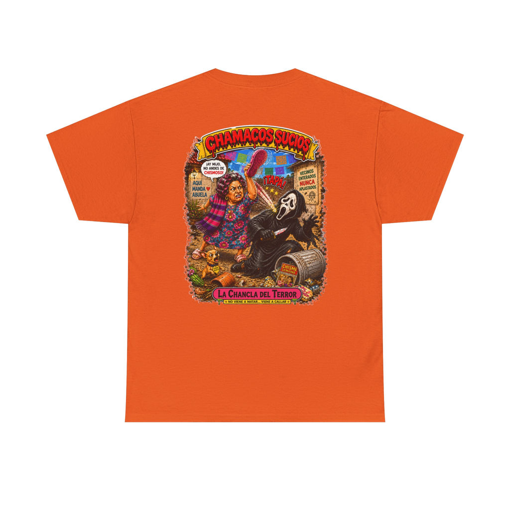 La Chancla del Terror™ | Chamacos Sucios Apparel Edition