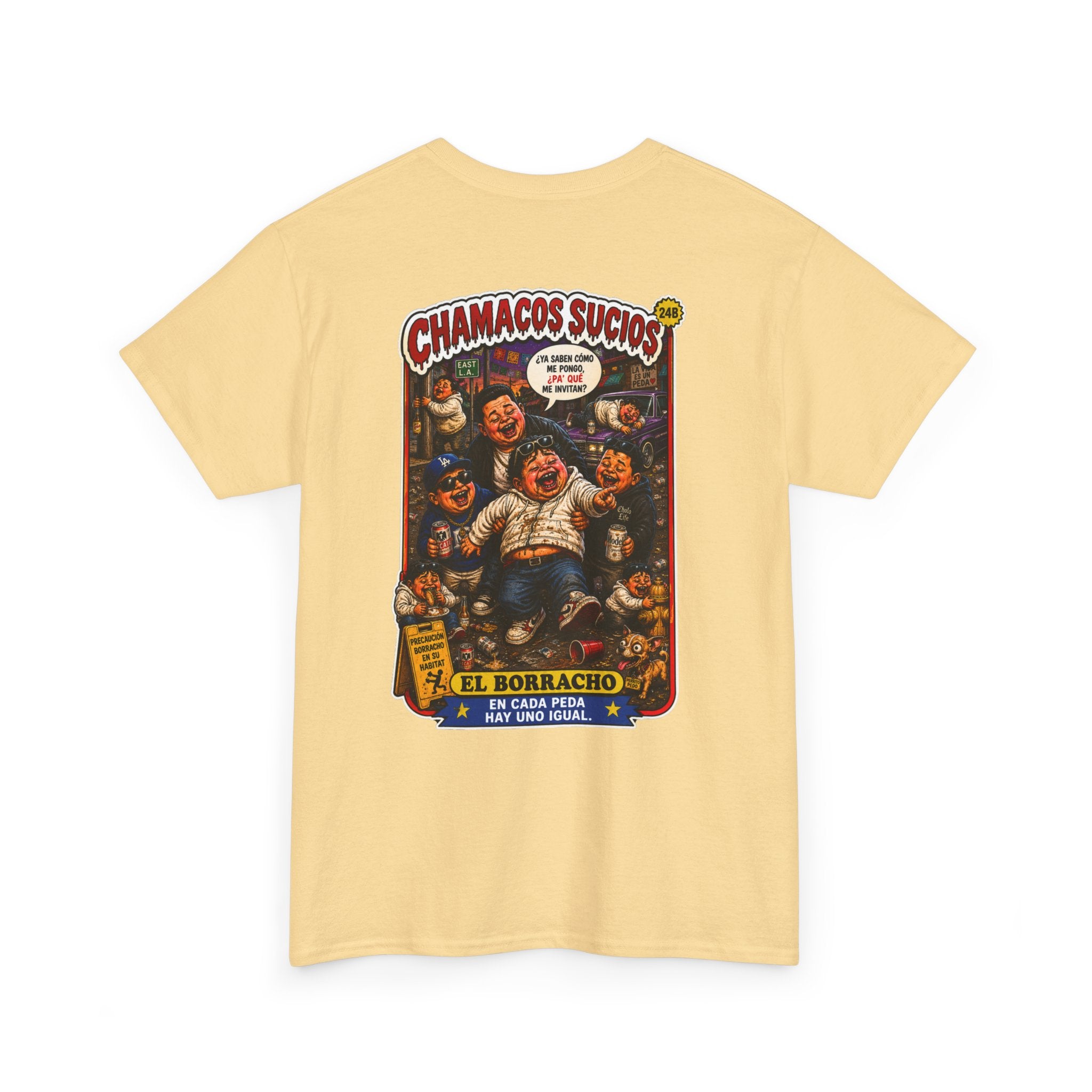 El Borracho | Chamacos Sucios™ Apparel Edition