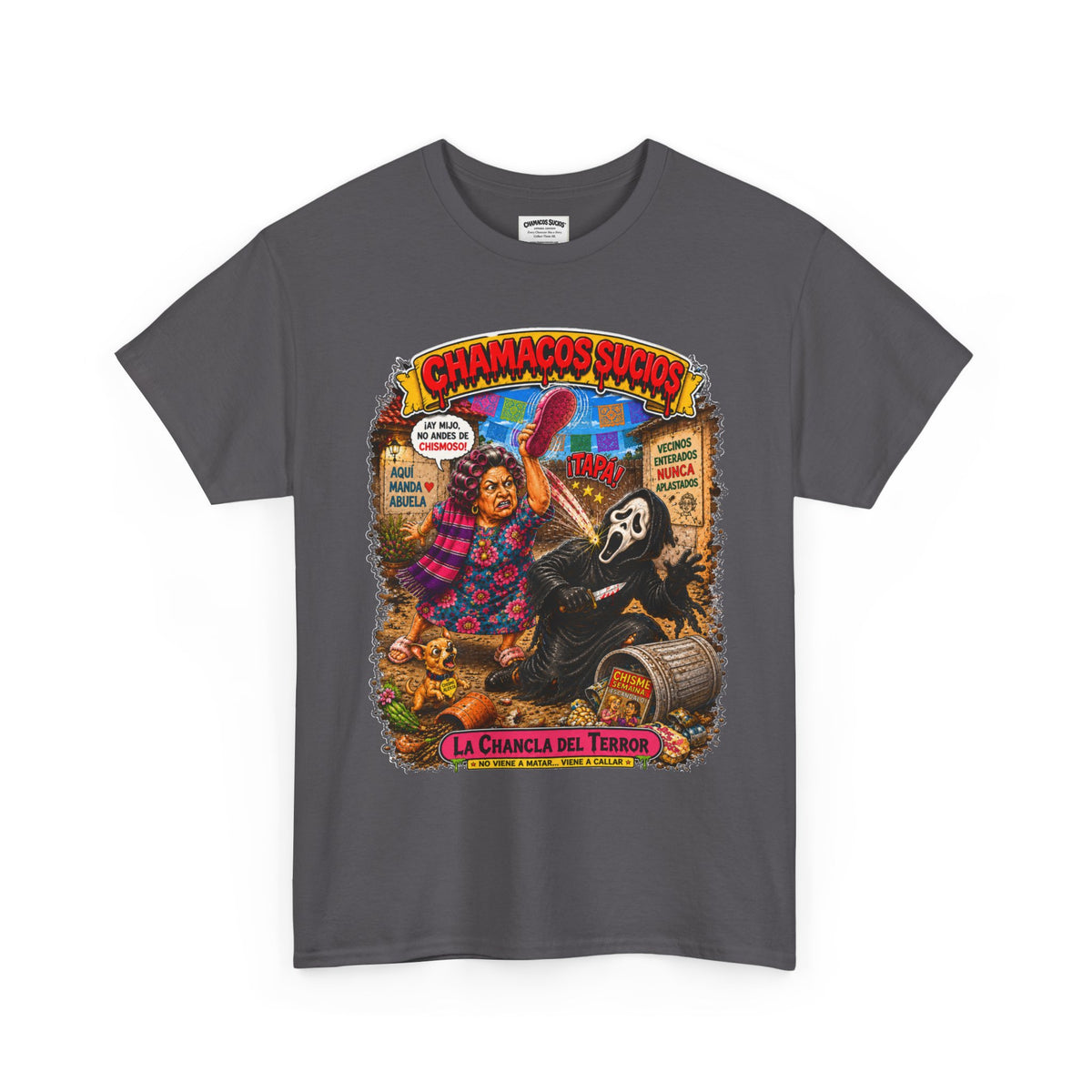 La Chancla del Terror™ | Chamacos Sucios Apparel Edition